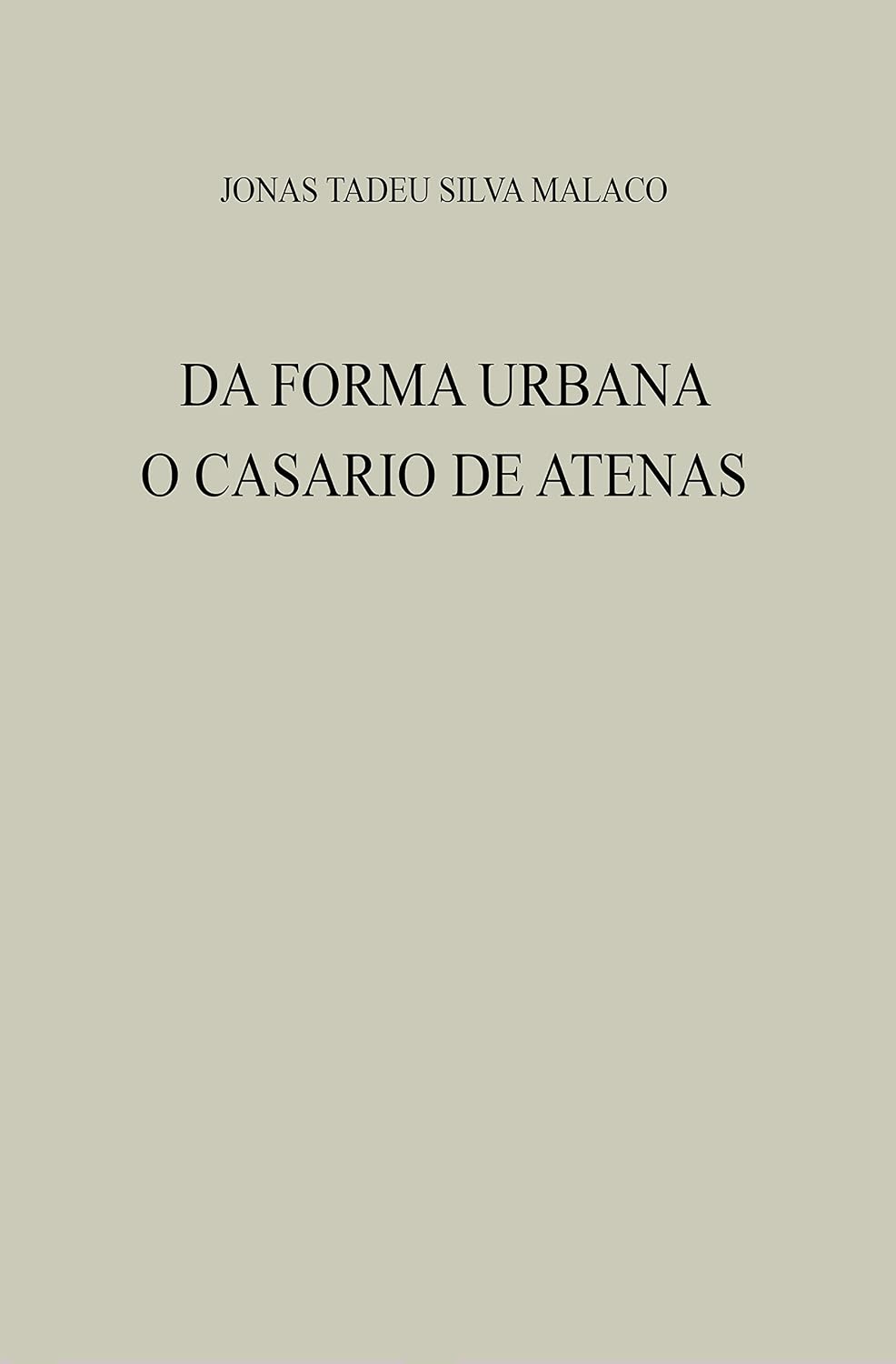 DA FORMA URBANA: O CASARIO DE ATENAS baixar livro de graça