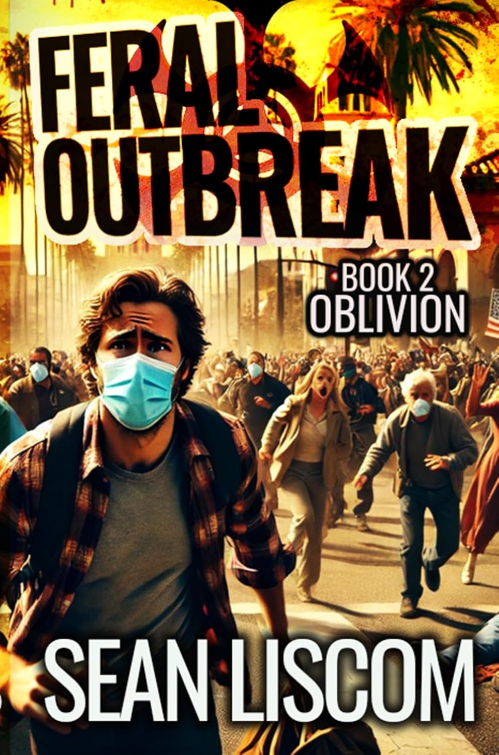 ler totalmente Feral Outbreak: Book 2: Oblivion (The Feral Series) (English Edition)