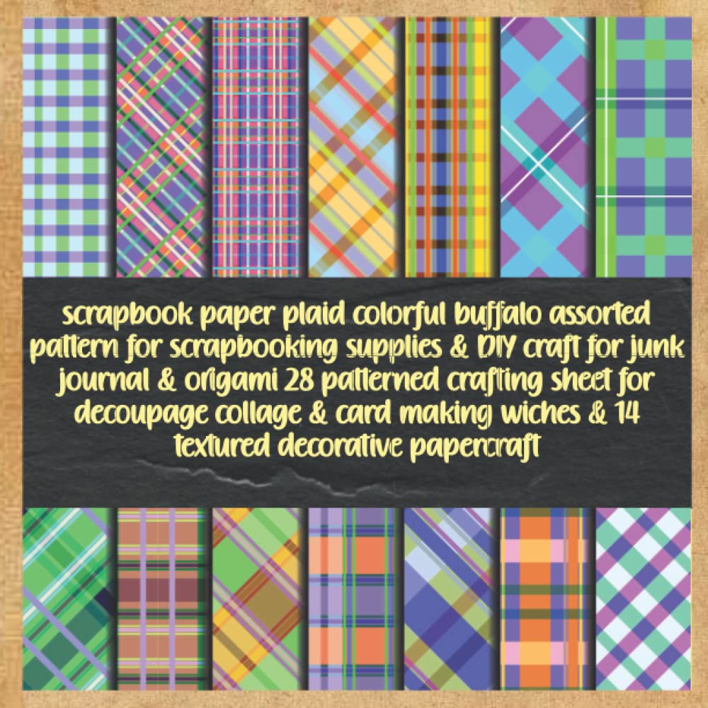 scrapbook paper plaid colorful buffalo assorted pattern for scrapbooking supplies & DIY craft for junk journal & origami 28 patterned crafting sheet... wiches & 14 textured decorative papercraft baixar o livro de graça