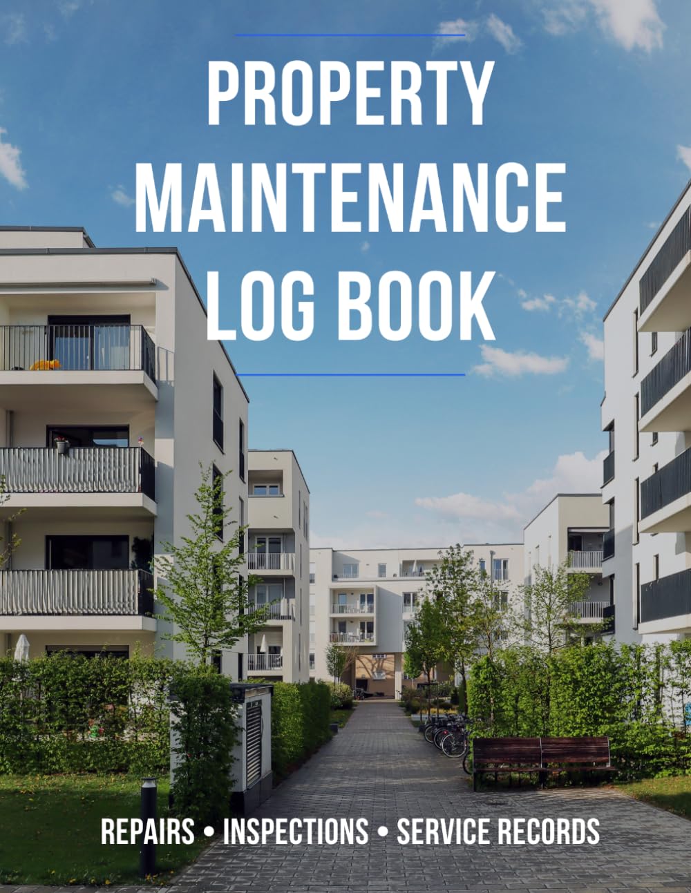 Property Maintenance Log Book: Repairs • Inspections • Service Records baixar o livro de graça