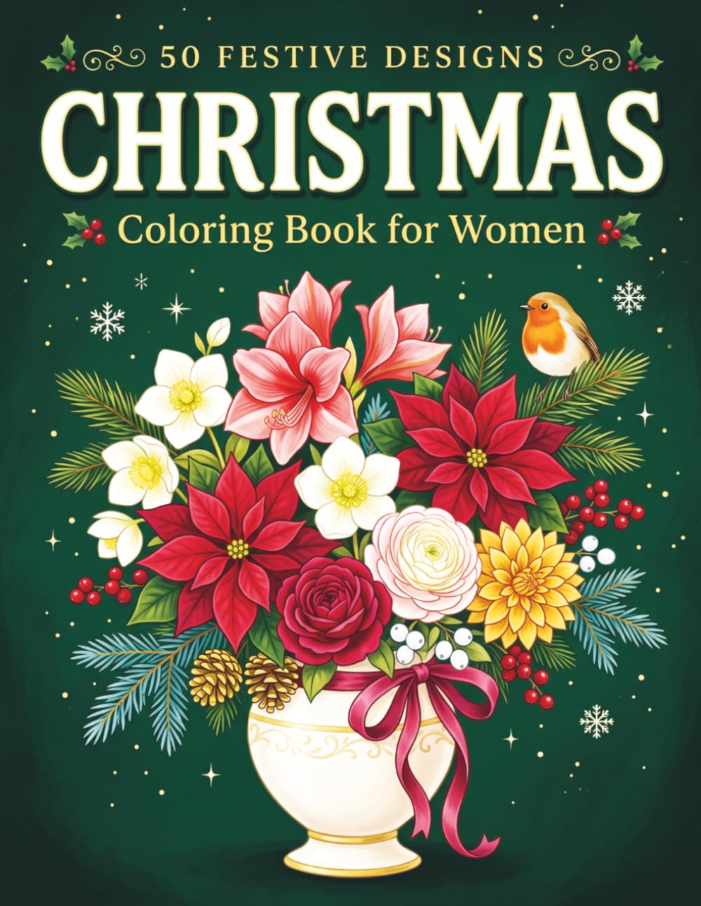 capítulo por capítulo baixar Christmas Coloring Book for Women: 50 Beautiful Festive Designs with Holiday Flowers, Wreaths, Cozy Home Scenes, Gift Wrapping and Elegant Table... Pages for Adults and Stress Relief