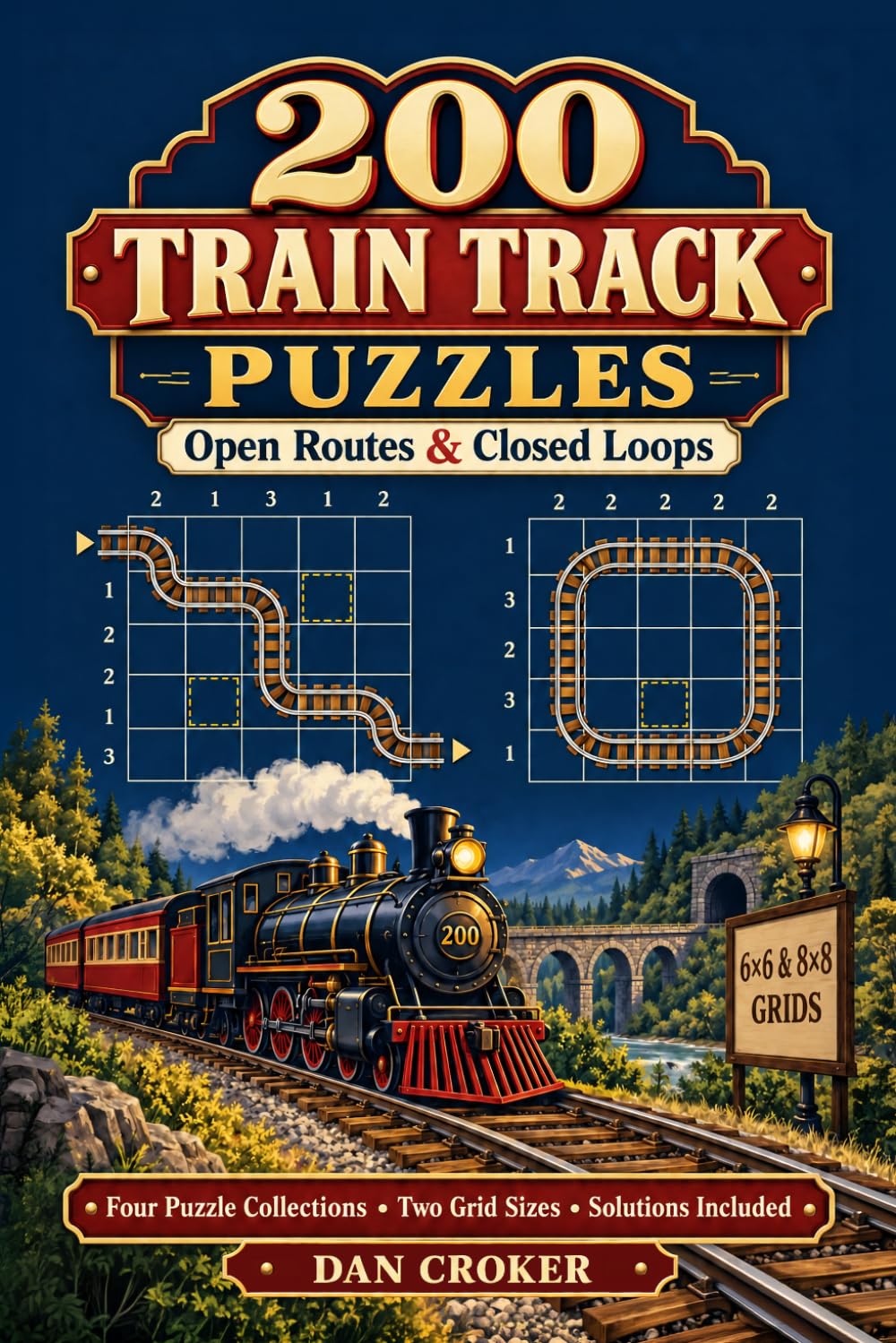 200 Train Track Puzzles: Open Routes & Closed Loops: 6×6 & 8×8 Grids baixar livro de graça
