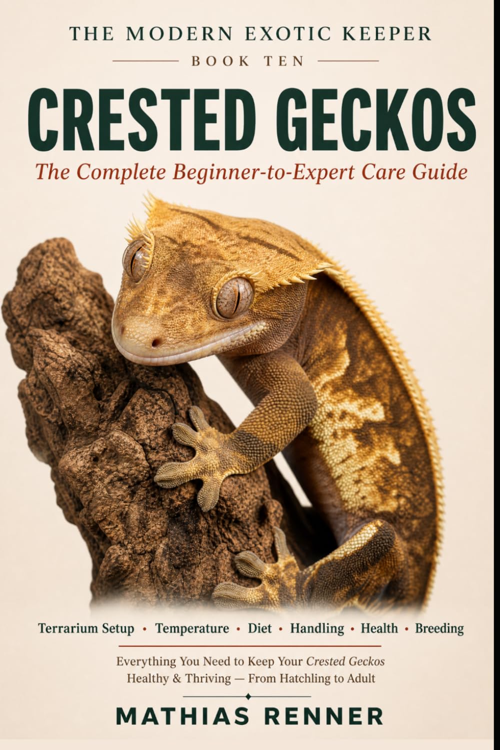 capítulo por capítulo baixar CRESTED GECKOS: The Complete Beginner-to-Expert Care Guide: Terrarium Setup, Temperature, Diet, Handling, Health, and Keeping the Crested Gecko Thriving (The Modern Exotic Keeper)