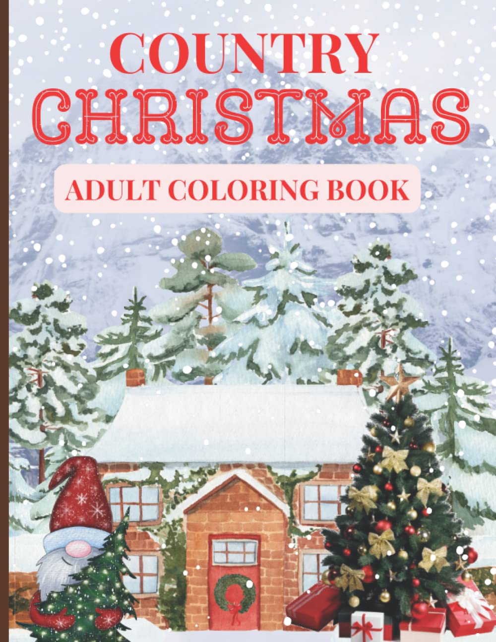 ler totalmente Country Christmas Adults Coloring Book: An Amazing Country Christmas Adults Coloring Book Featuring Holiday Scenes, Beautiful Flowers, Christmas tree and many more...