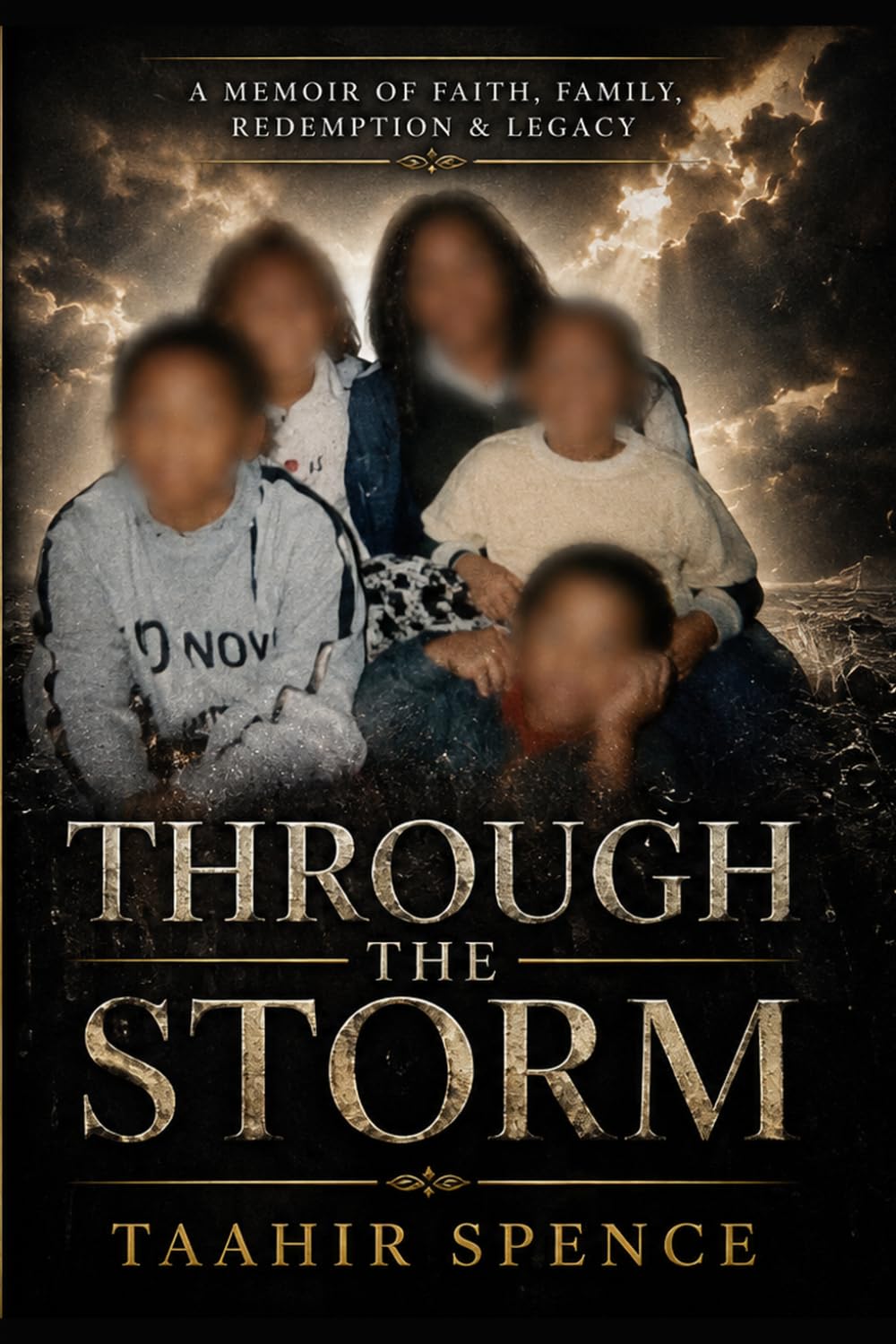 Through The Storm: A Memoir of Faith, Family, Redemption & Legacy baixar o livro de graça