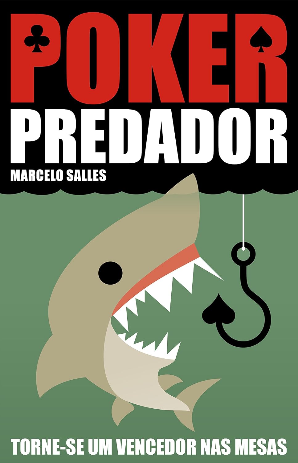 Poker Predador: Torne-se um vencedor nas mesas baixar o livro de graça