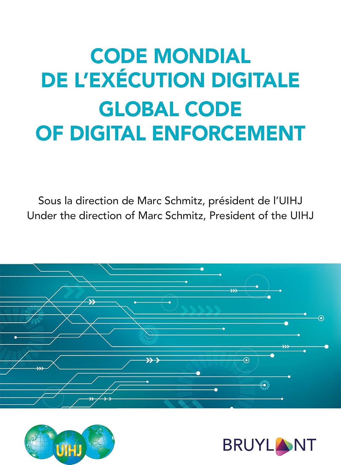 Code mondial de l'exécution digitale / Global Code of Digital Enforcement: CODE MONDIAL EXCEC.DIGITAL(FR/E) (English Edition) baixar livro de graça
