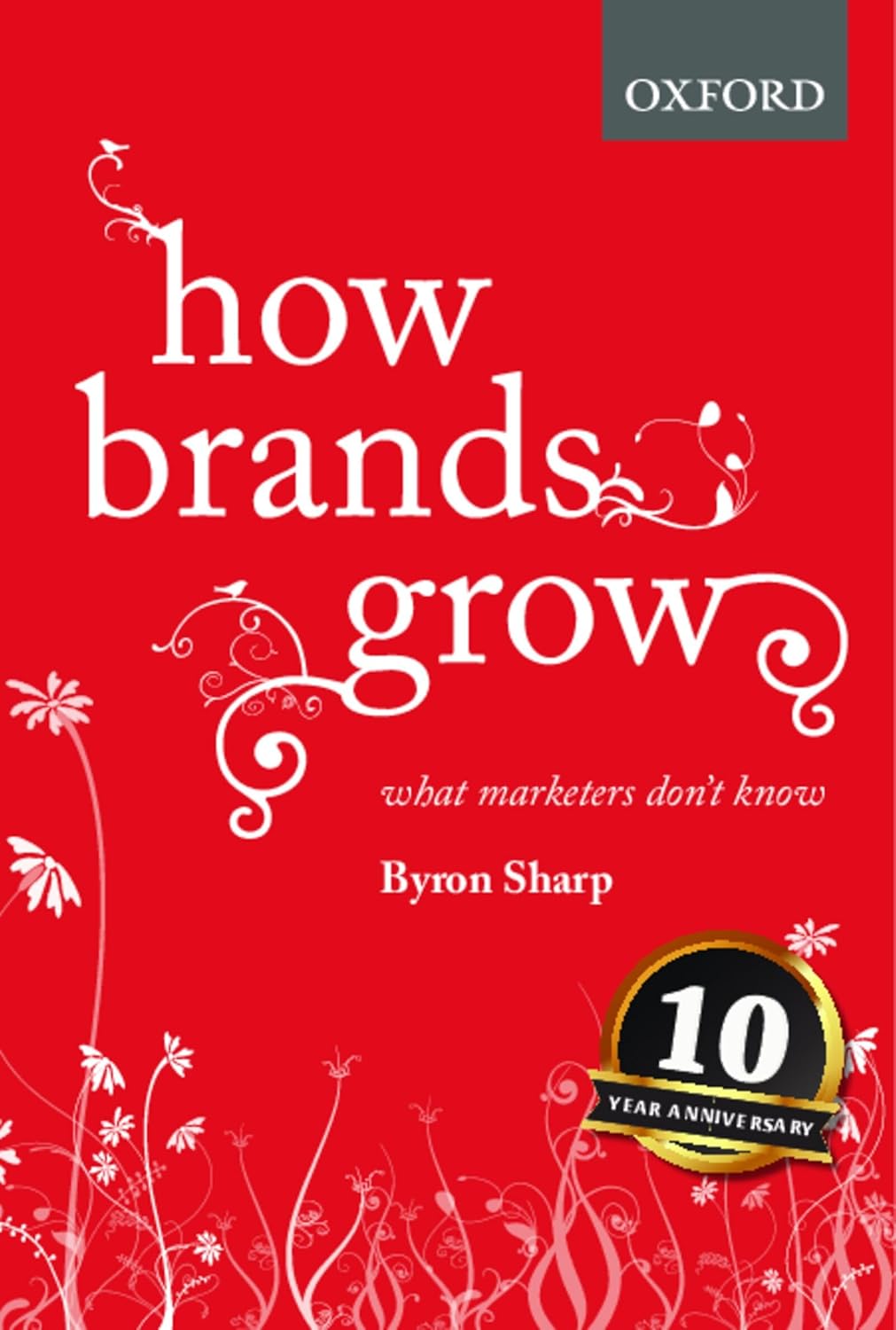 ler totalmente How Brands Grow: What Marketers Don't Know