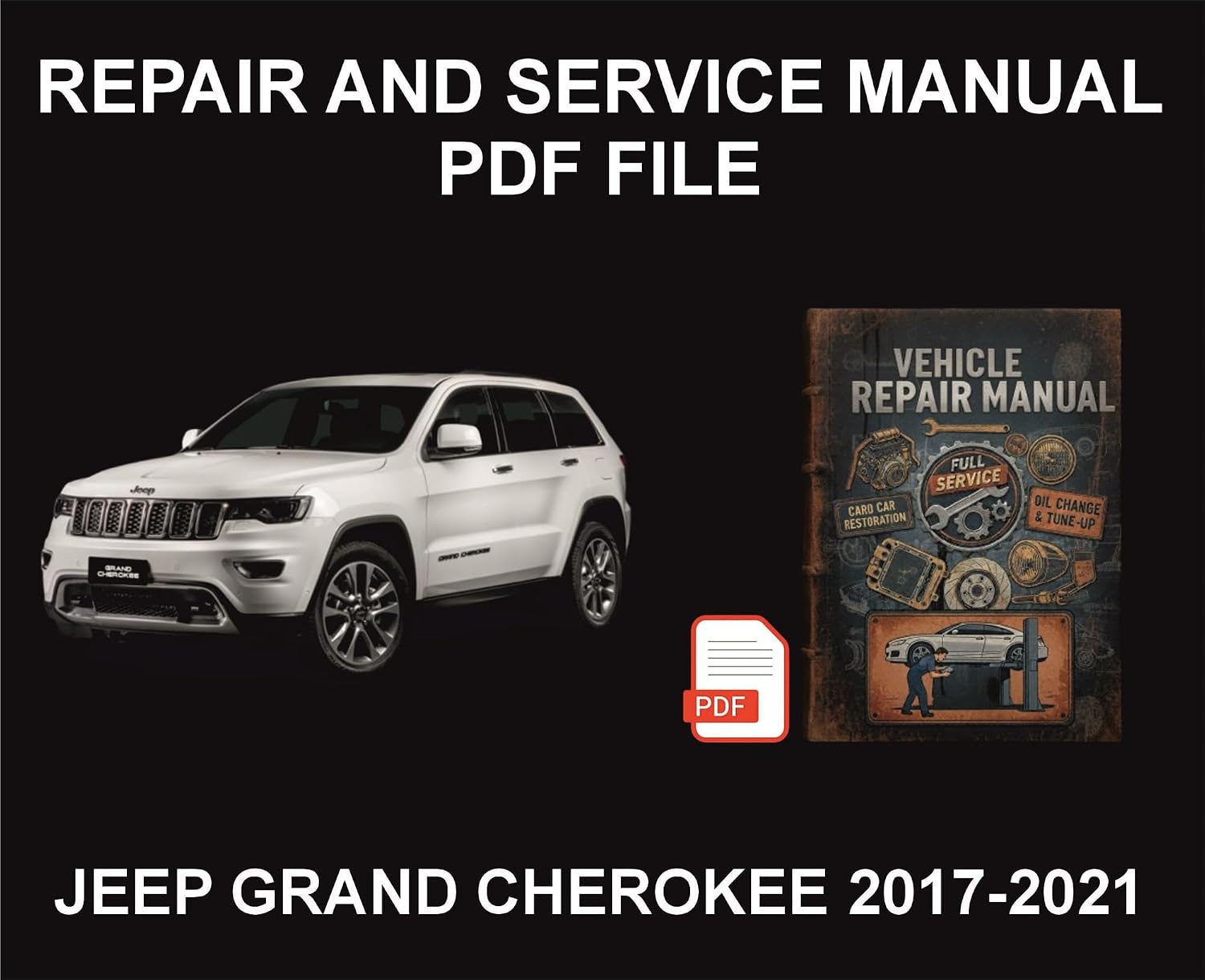 capítulo por capítulo baixar Jeep Grand Cherokee 2017-2021 Vehicle Repair Manual, Parts, Wiring, Workshop Book (English Edition)