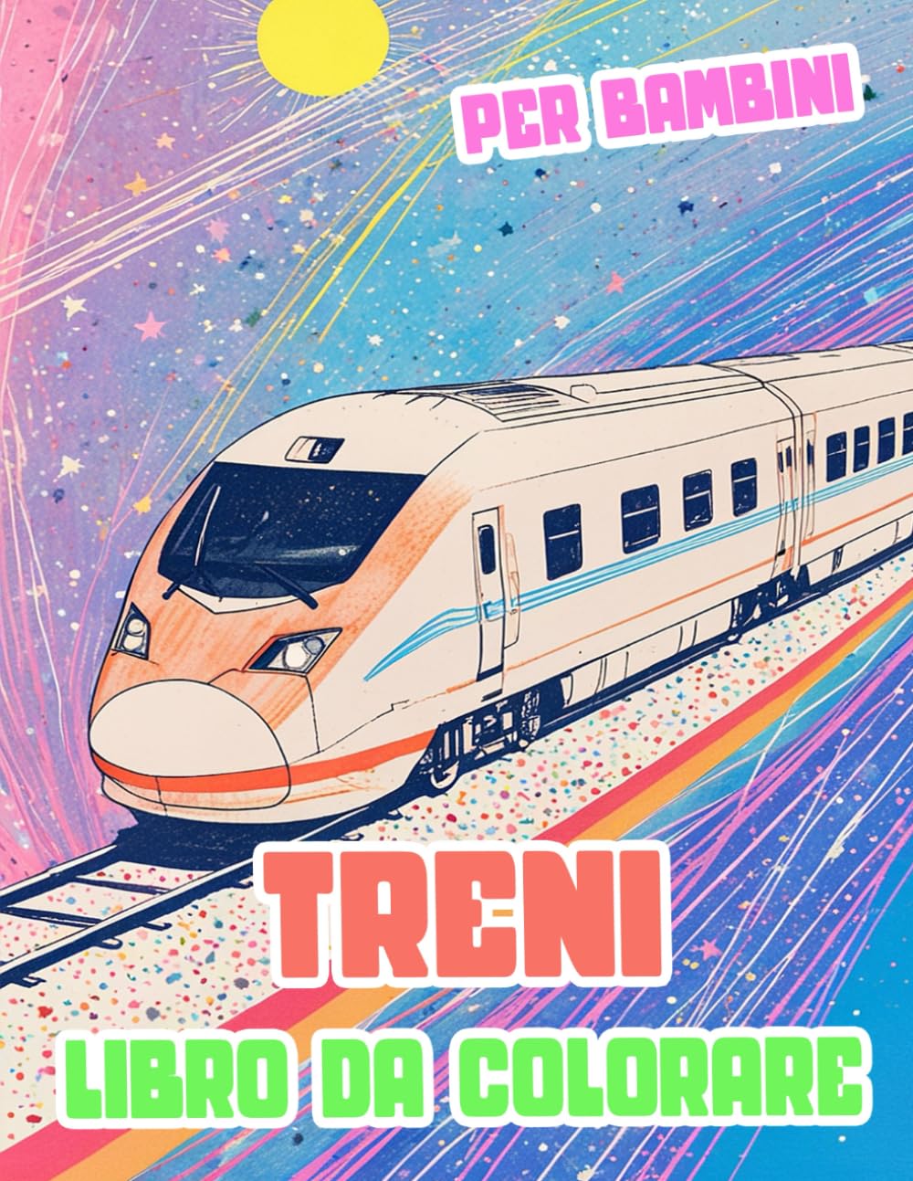 ler totalmente Libro Da Colorare Di Treni Per Bambini: Pagine A Colori Di Famosi Treni Vecchi E Moderni Locomotiva Merci Vapore Metro Proiettile Tram Elettrici... Stress | Ragazzi Ragazze (Italian Edition)