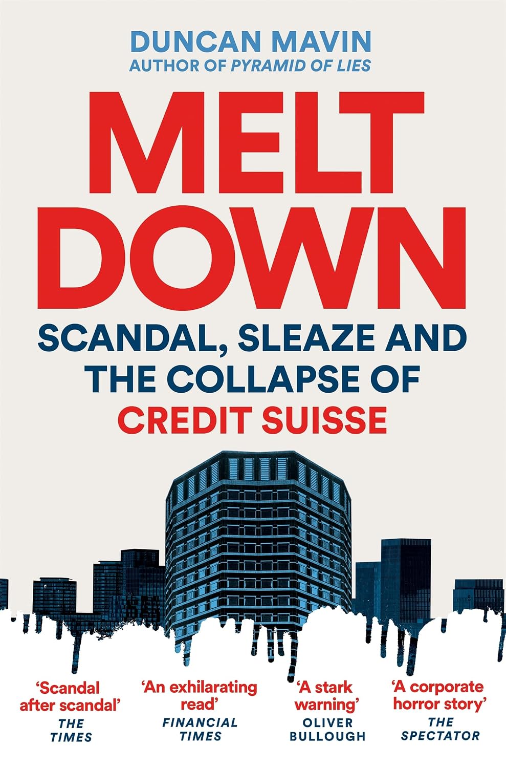 capítulo por capítulo baixar Meltdown: Scandal, Sleaze and the Collapse of Credit Suisse (English Edition)
