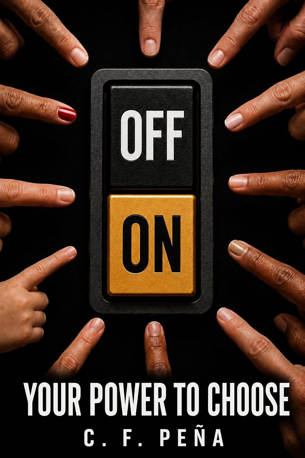 OFF/ON: YOUR POWER TO CHOICE (English Edition) baixar o livro de graça