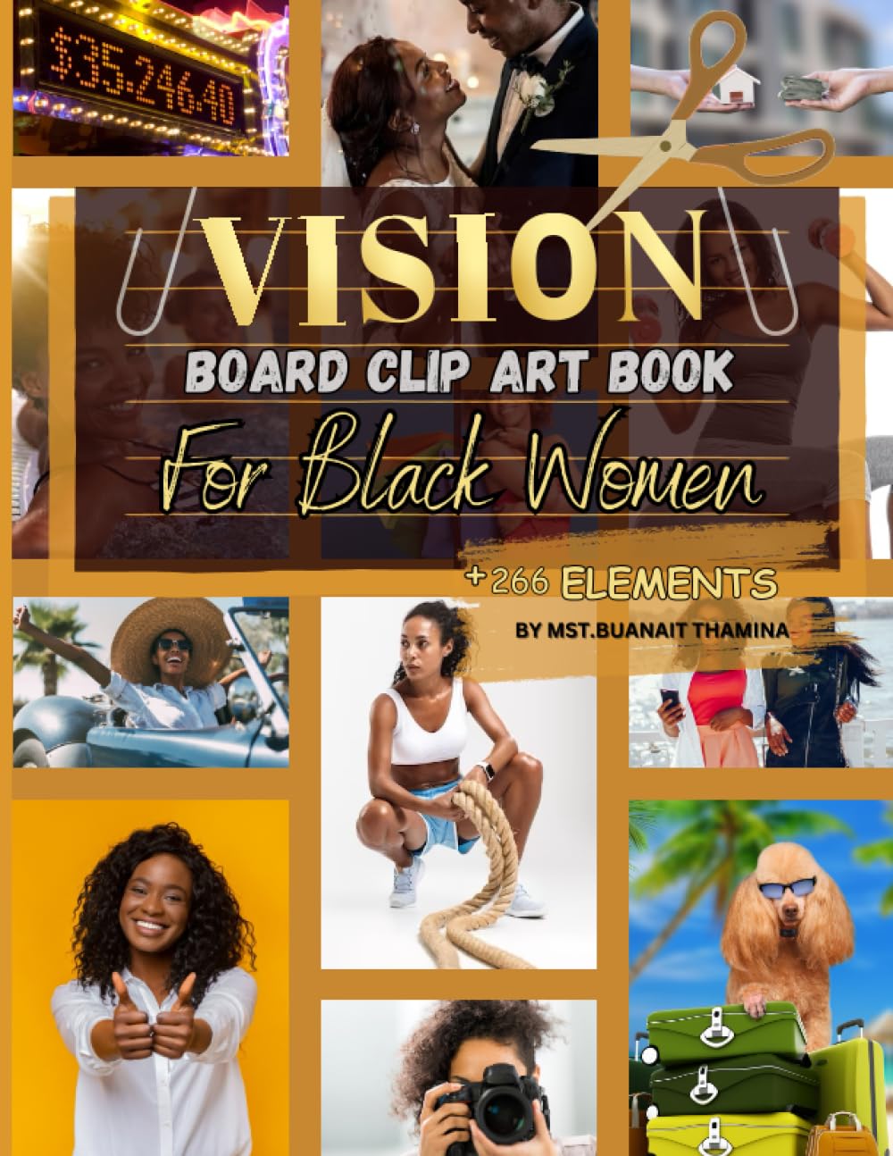 Vision Board Clip Art Book For Black Women: Create Your Future With A Powerful Visualization Technique That Will Help You Achieve Your Goals And Dreams This Year And Beyond baixar livro de graça