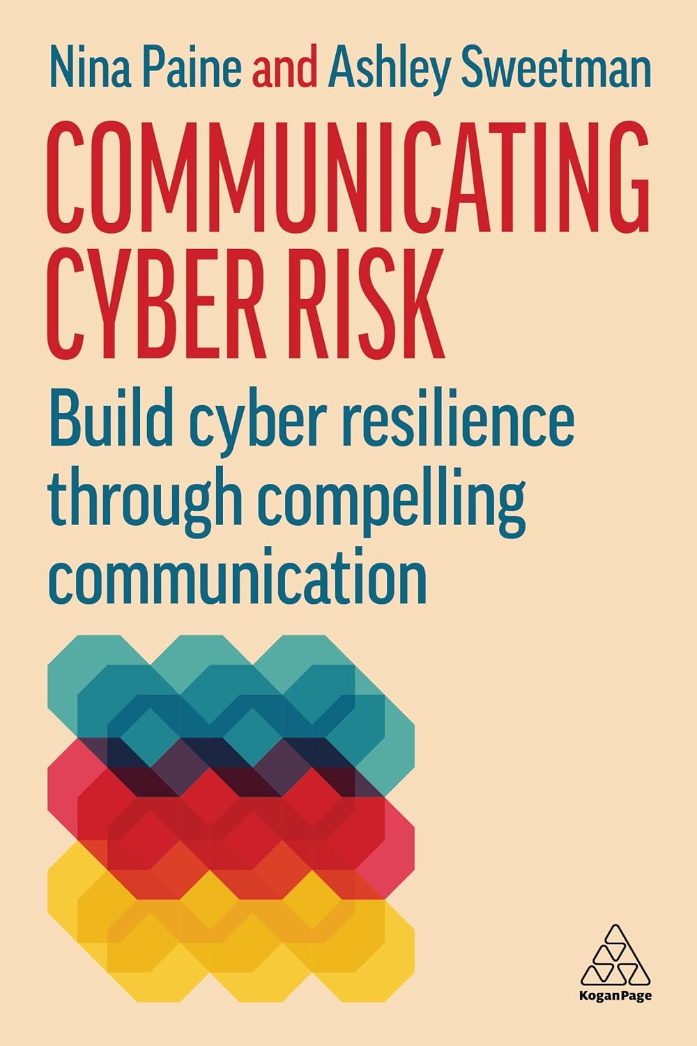 Communicating Cyber Risk: Build Cyber Resilience Through Compelling Communication (English Edition) baixar o livro de graça