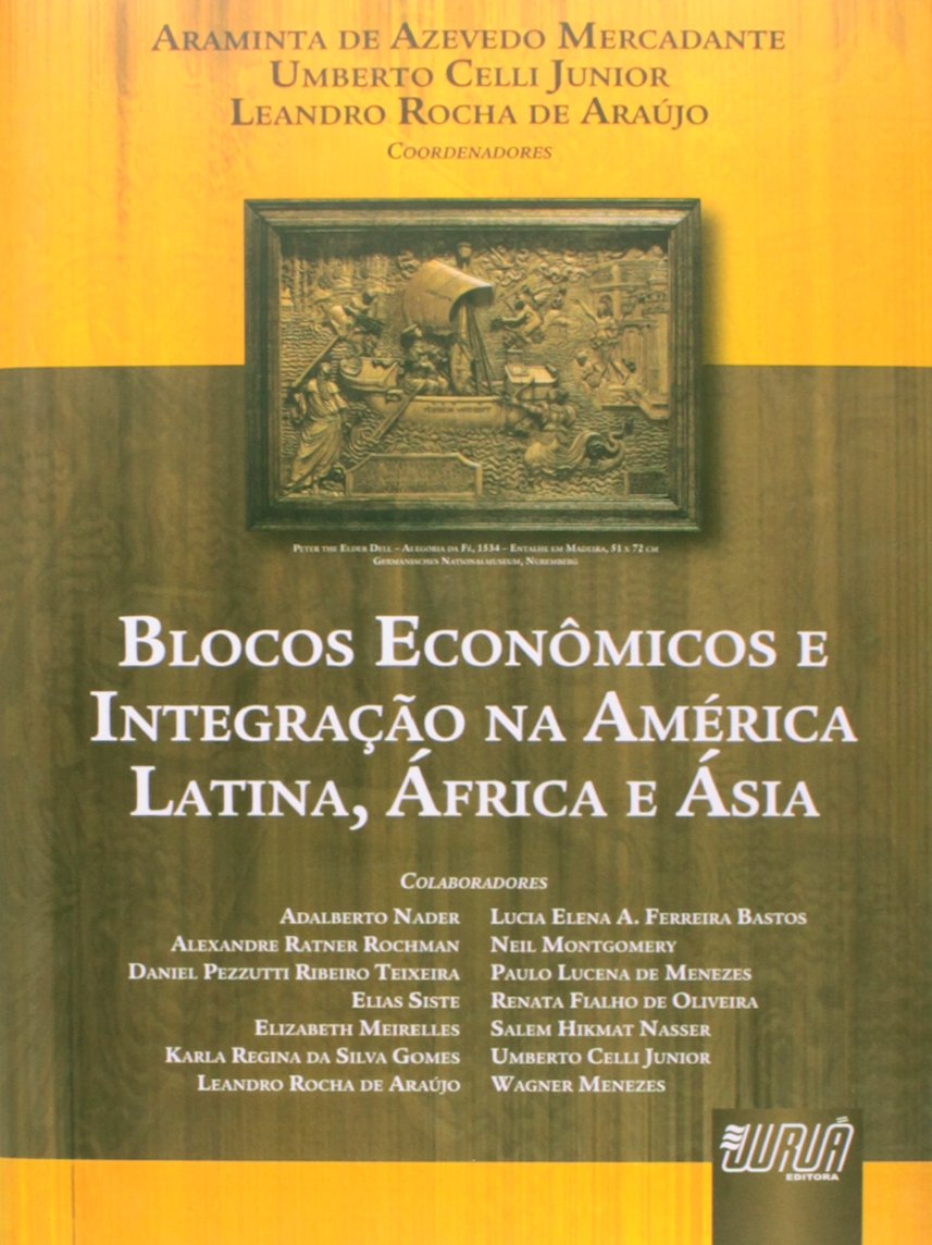 Blocos Econômicos e Integração na América Latina, África e Ásia baixar livro de graça