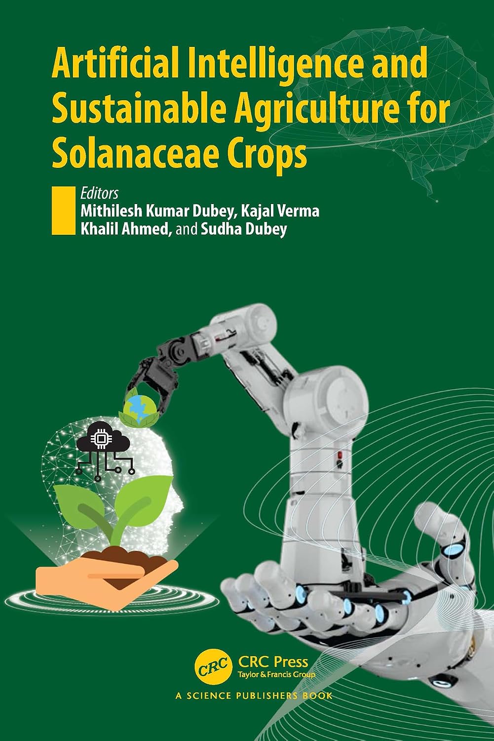 Artificial Intelligence and Sustainable Agriculture for Solanaceae Crops (English Edition) baixar o livro de graça