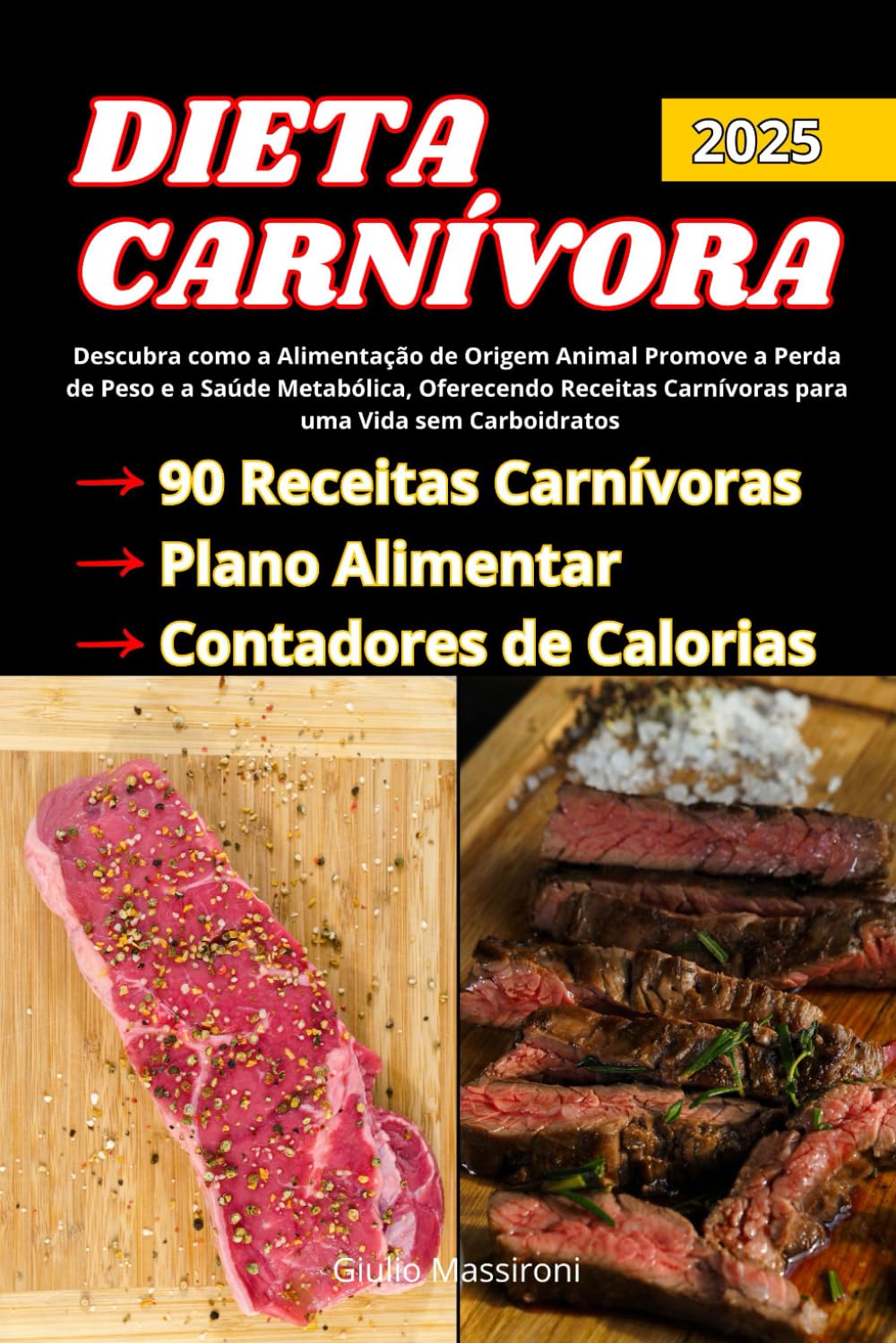 capítulo por capítulo baixar Dieta Carnívora: Descubra como a Alimentação de Origem Animal Promove a Perda de Peso e a Saúde Metabólica, Oferecendo Receitas Carnívoras para uma Vida sem Carboidratos (Portuguese Edition)