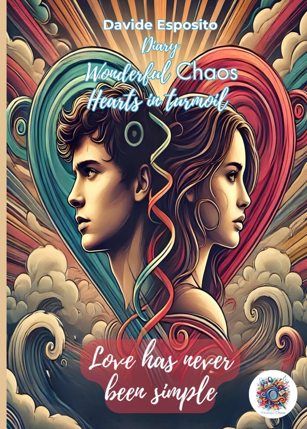 WONDERFUL CHAOS Hearts in Turmoil Love has never been Simple baixar livro de graça