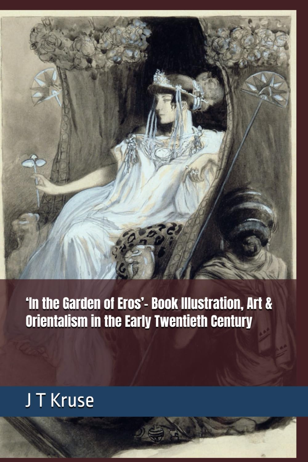 ‘In the Garden of Eros’- Book Illustration, Art & Orientalism in the Early Twentieth Century baixar o livro de graça