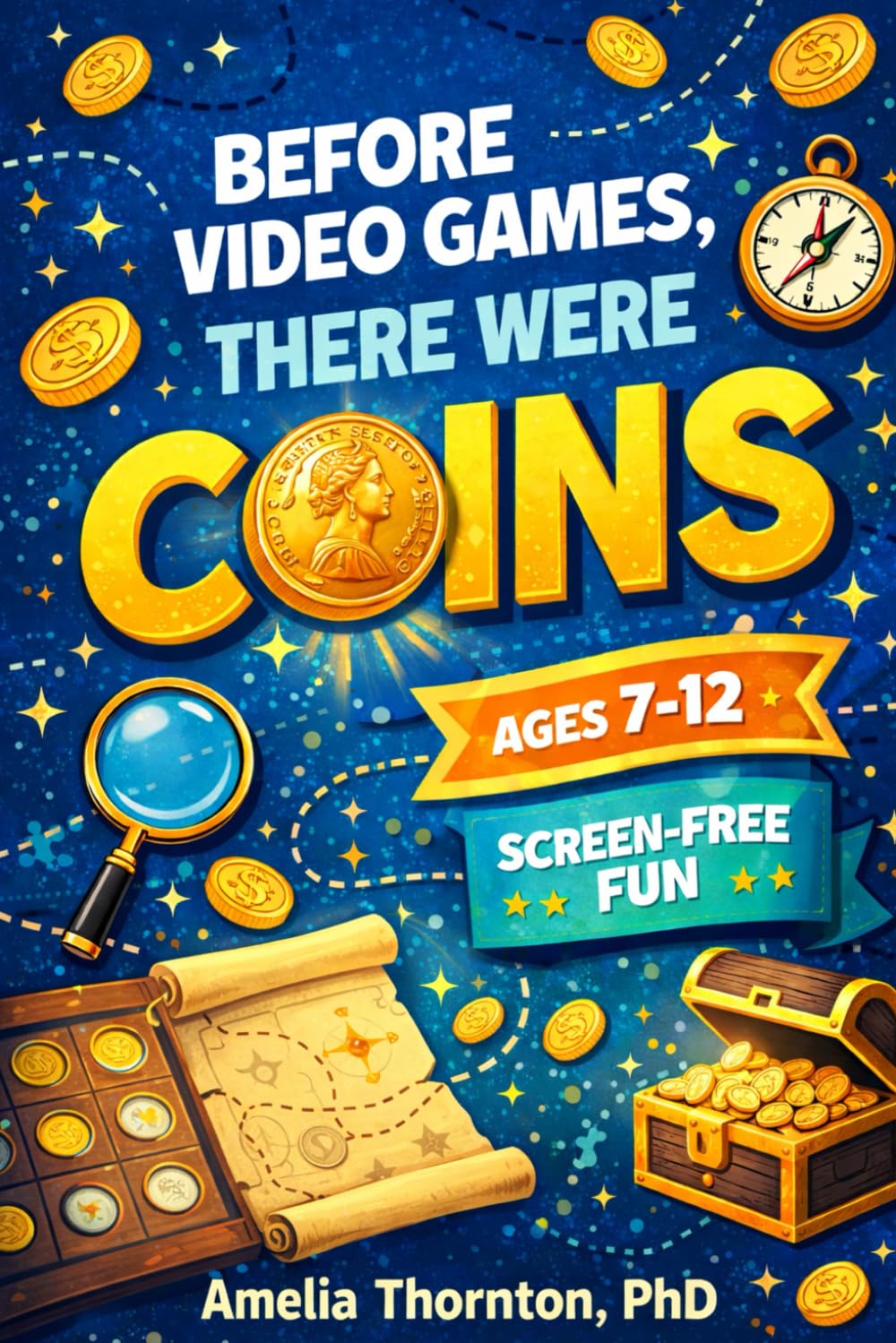 capítulo por capítulo baixar Before Video Games, There Were Coins: A Beginner’s Coin Collection Activity Book for Kids to Organize Coins, Learn Money Basics, and Build Focus Screen-Free