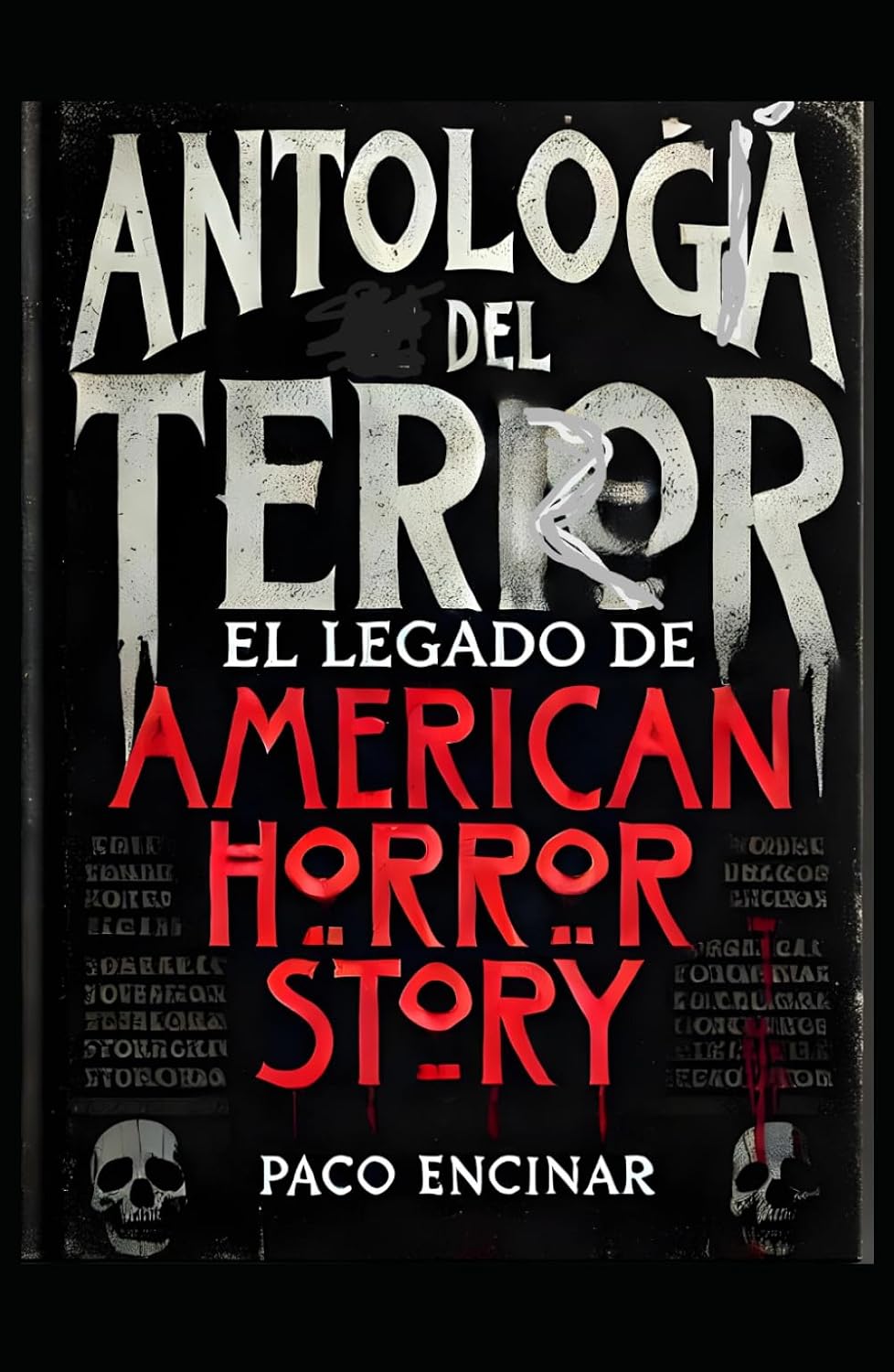 ler totalmente ANTOLOGÍA DEL TERROR: EL LEGADO DE AMERICAN HORROR STORY (Spanish Edition)