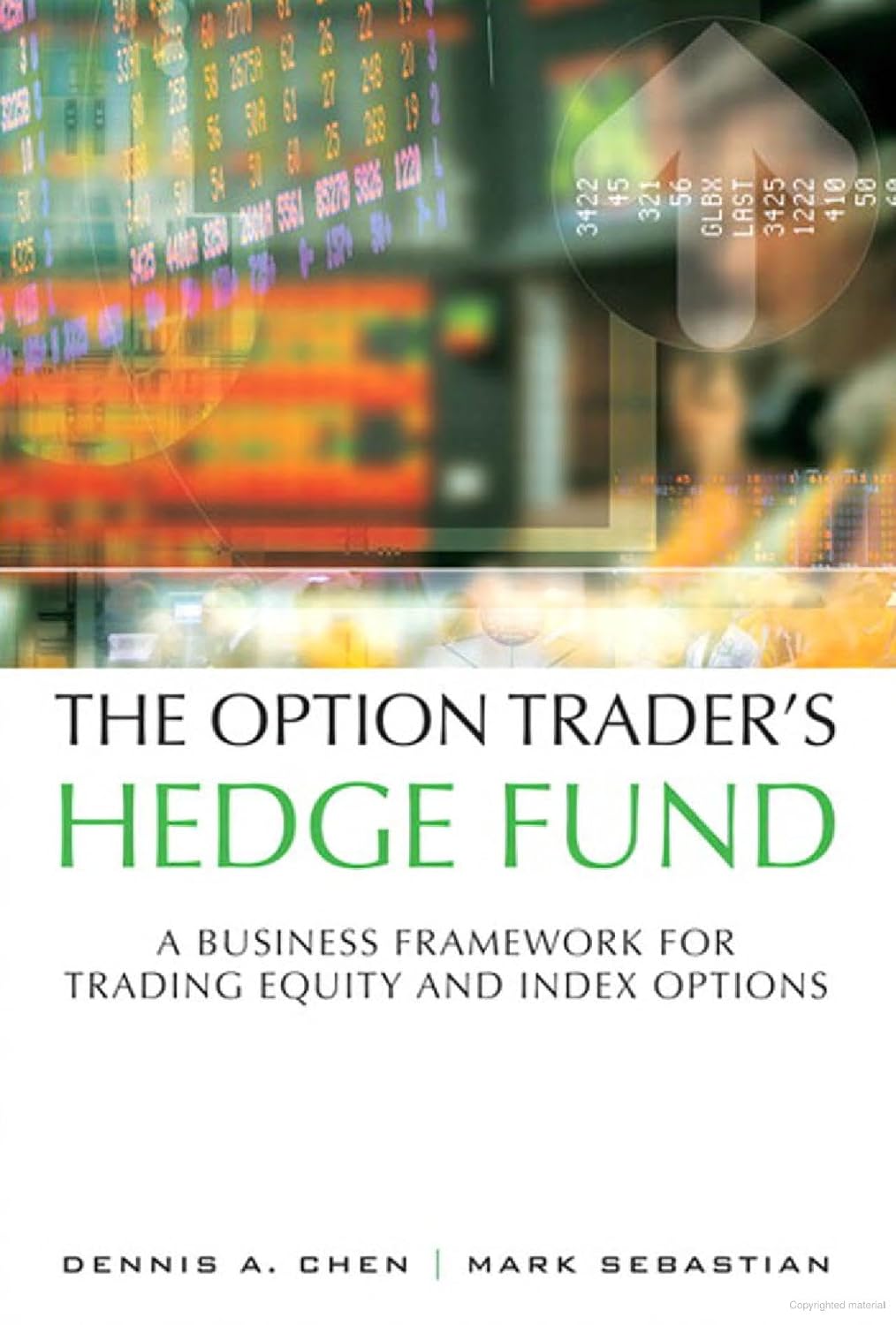 The Option Trader's Hedge Fund: A Business Framework for Trading Equity and Index Options baixar o livro de graça