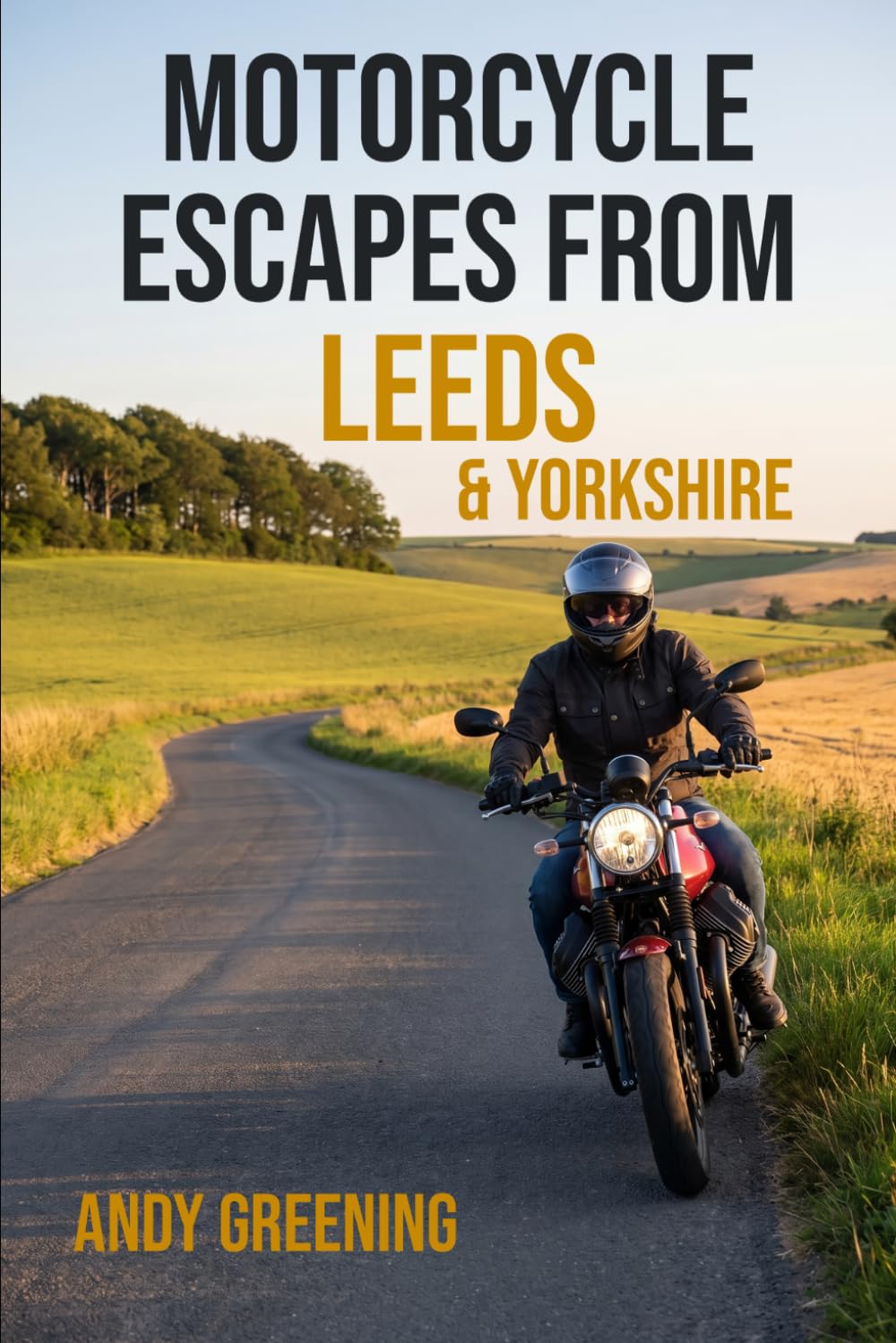 Motorcycle Escapes from Leeds and Yorkshire: 168 destinations from Leeds — the Yorkshire Dales, the North York Moors, mill valleys and the Wolds baixar o livro de graça