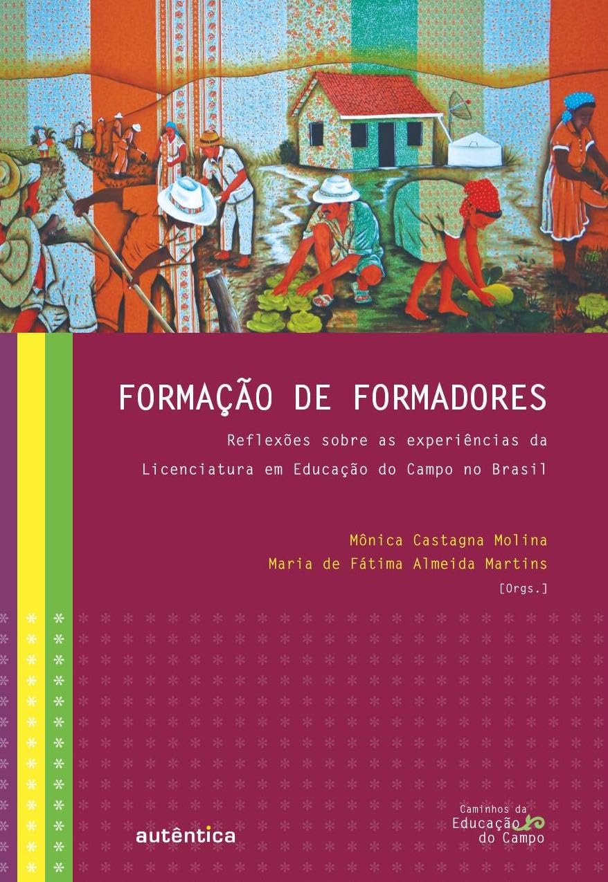 capítulo por capítulo baixar Formação de formadores: Reflexões sobre as experiências da Licenciatura em Educação do Campo no Brasil