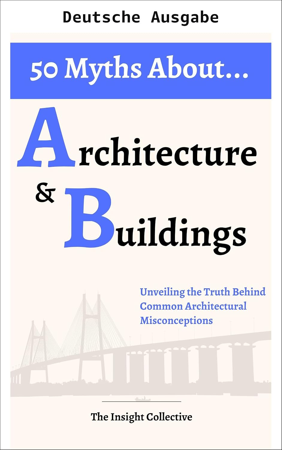 capítulo por capítulo baixar 50 Mythen über Architektur und Gebäude (50 Mythen über...) (German Edition)
