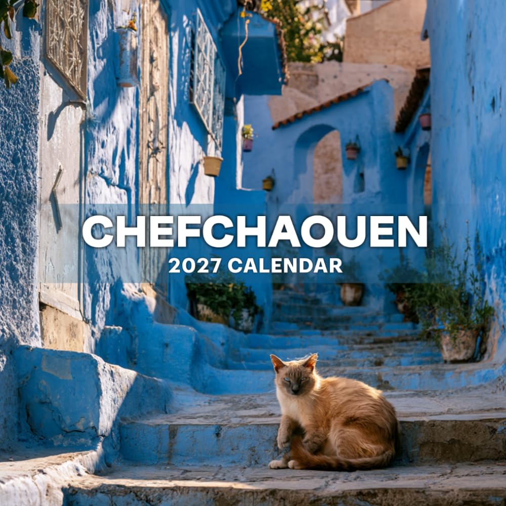 ler totalmente Chefchaouen Calendar 2027: The Blue City’s Colorful Streets and Scenic Beauty