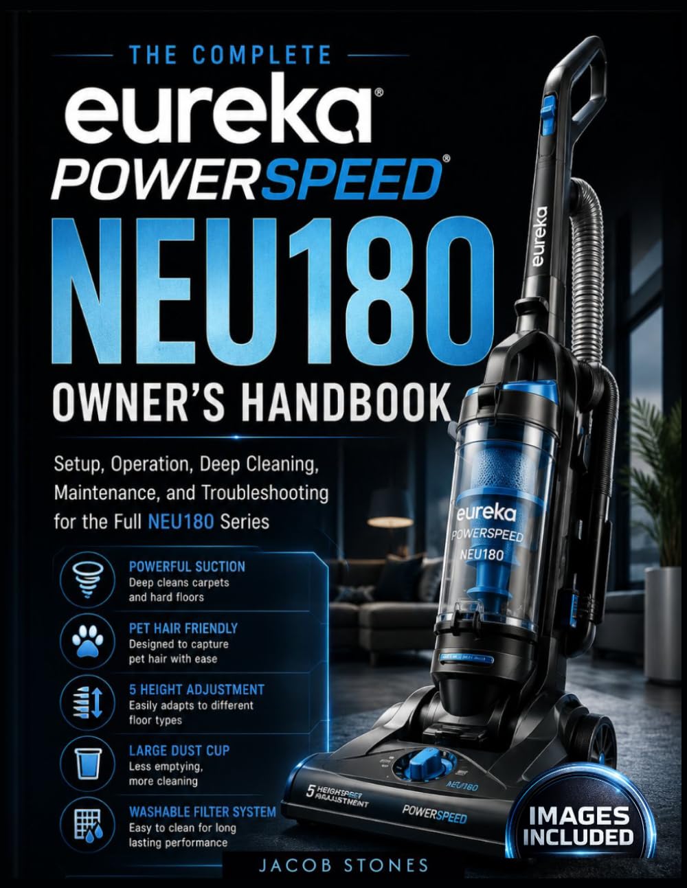 The Complete Eureka PowerSpeed NEU180 Owner's Handbook: Setup, Operation, Deep Cleaning, Maintenance, and Troubleshooting for the Full NEU180 Series baixar livro de graça
