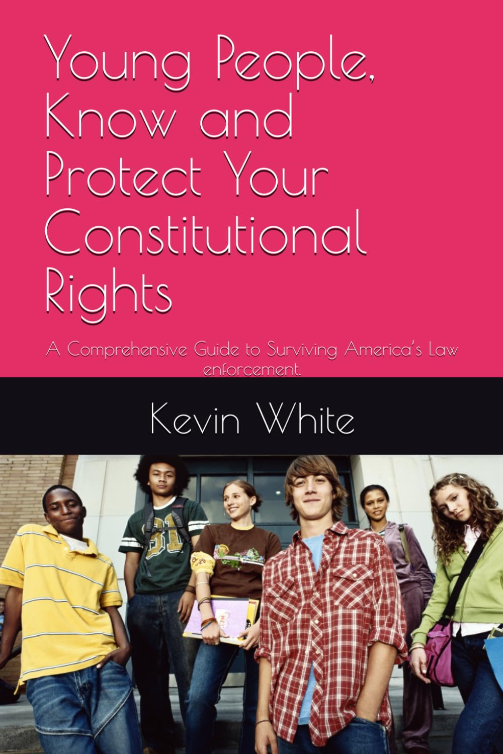ler totalmente Young People, Know and Protect Your Constitutional Rights: A Comprehensive Guide to Surviving America’s Law enforcement.