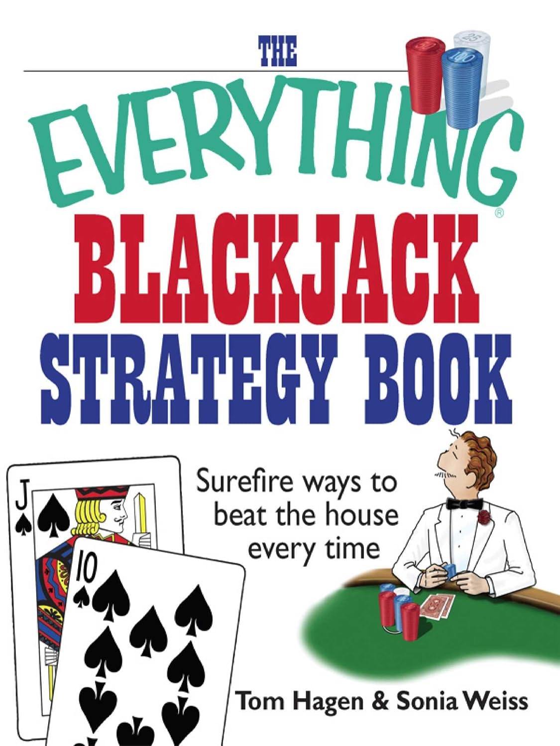 capítulo por capítulo baixar The Everything Blackjack Strategy Book: Surefire Ways To Beat The House Every Time (Everything® Series) (English Edition)