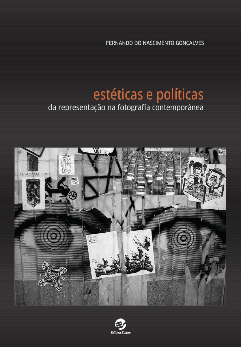 ler totalmente Estéticas e Políticas da Representação na Fotografia Contemporânea