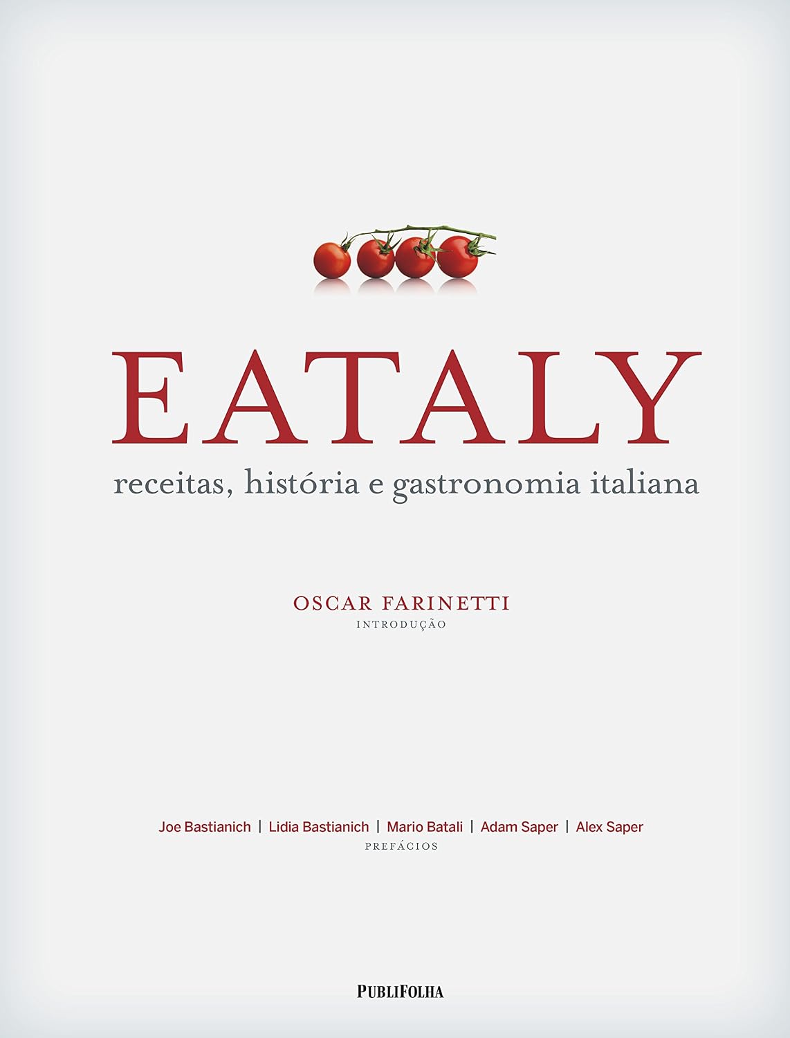 Eataly. Receitas, História e Gastronomia Italiana baixar o livro de graça
