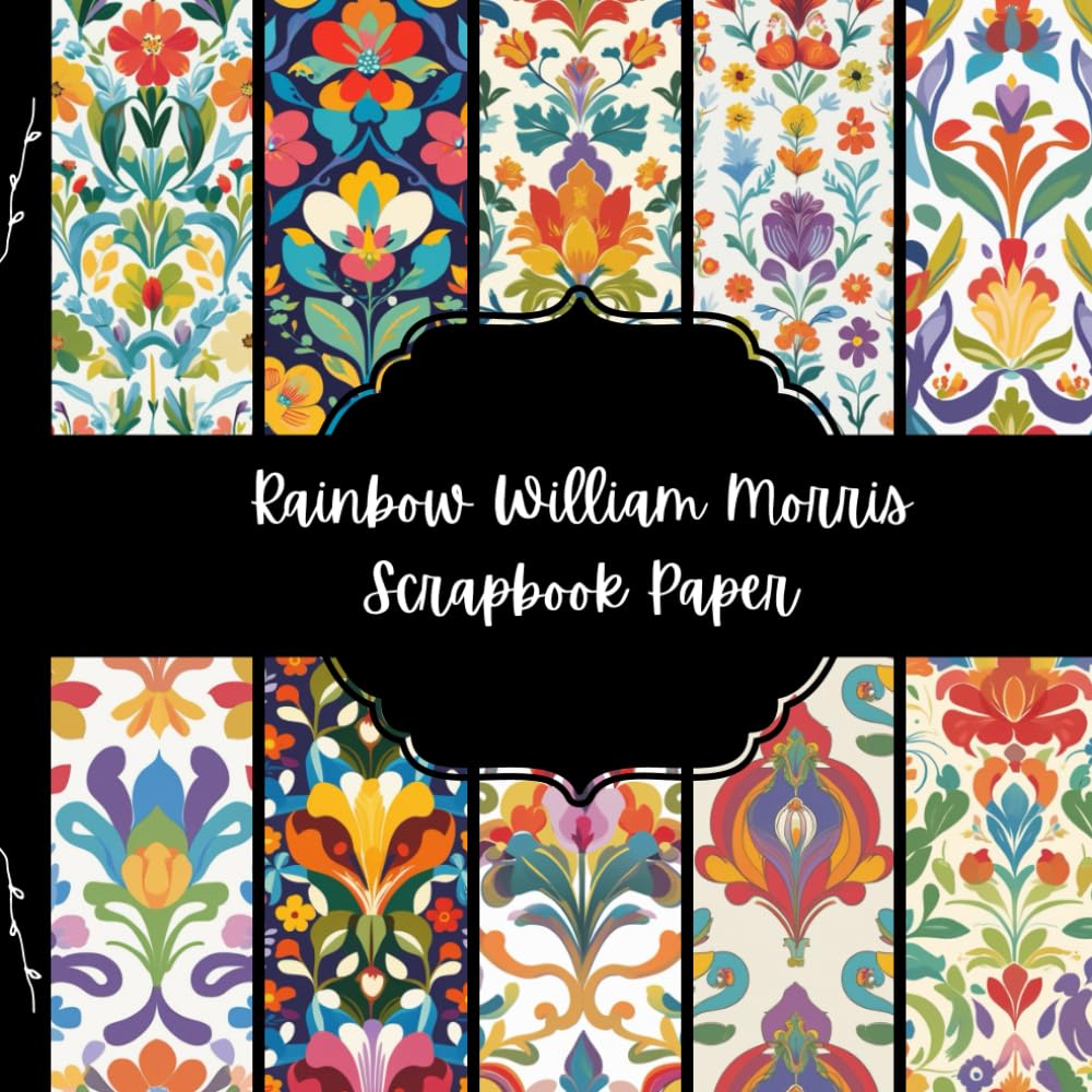 ler totalmente Rainbow William Morris Scrapbook Paper, Colorful Flowers Junk Journal Paper, Vintage Botanical Decorative Paper, DIY Projects, Origami, Collage Sheets, Decoupage Paper, 10 Designs, Double SIded