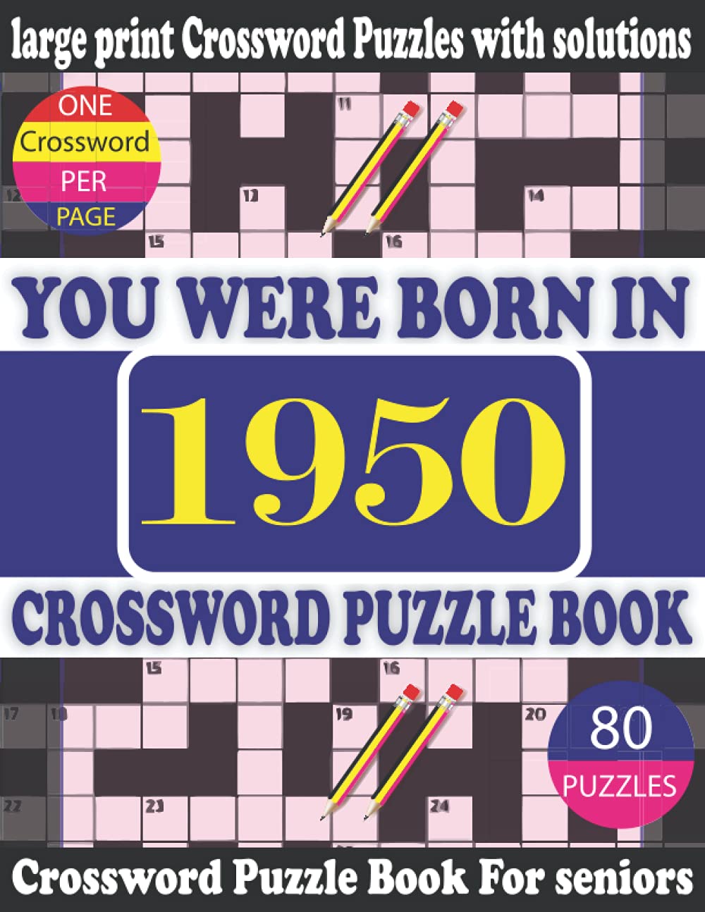 ler totalmente You Were Born in 1950: Crossword Puzzle Book: Crossword Games for Puzzle Fans & Exciting Crossword Puzzle Book for Adults With Solution