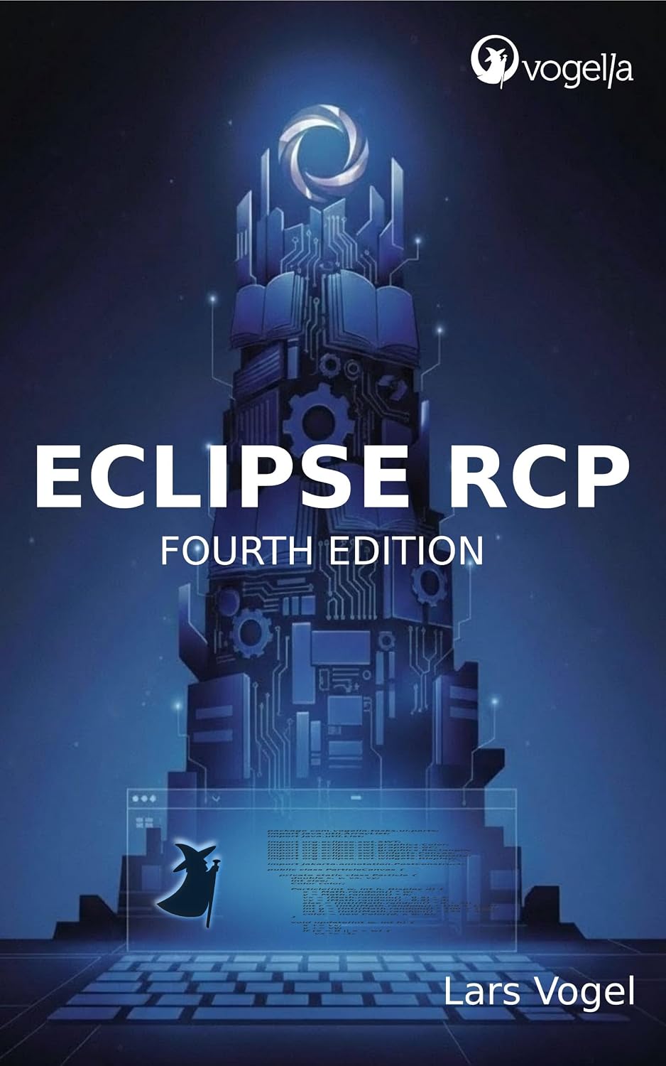 ler totalmente Eclipse RCP: Fourth Edition: Based on Eclipse 2025-12 (vogella series) (English Edition)