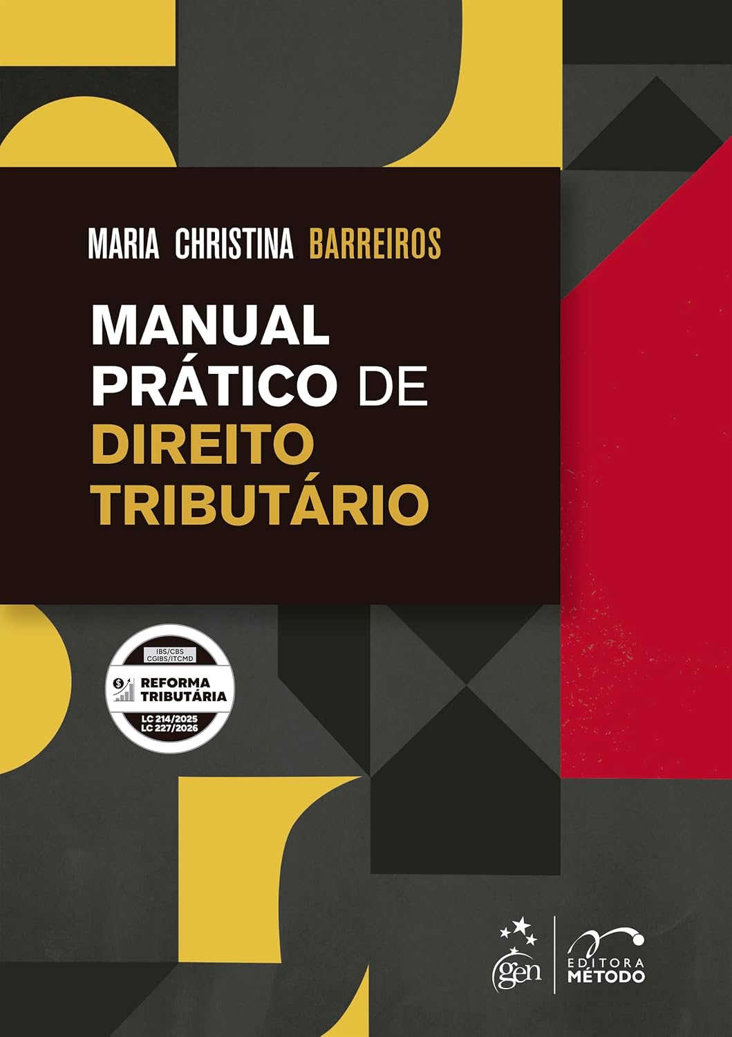 Manual Prático de Direito Tributário - 1ª Edição 2026