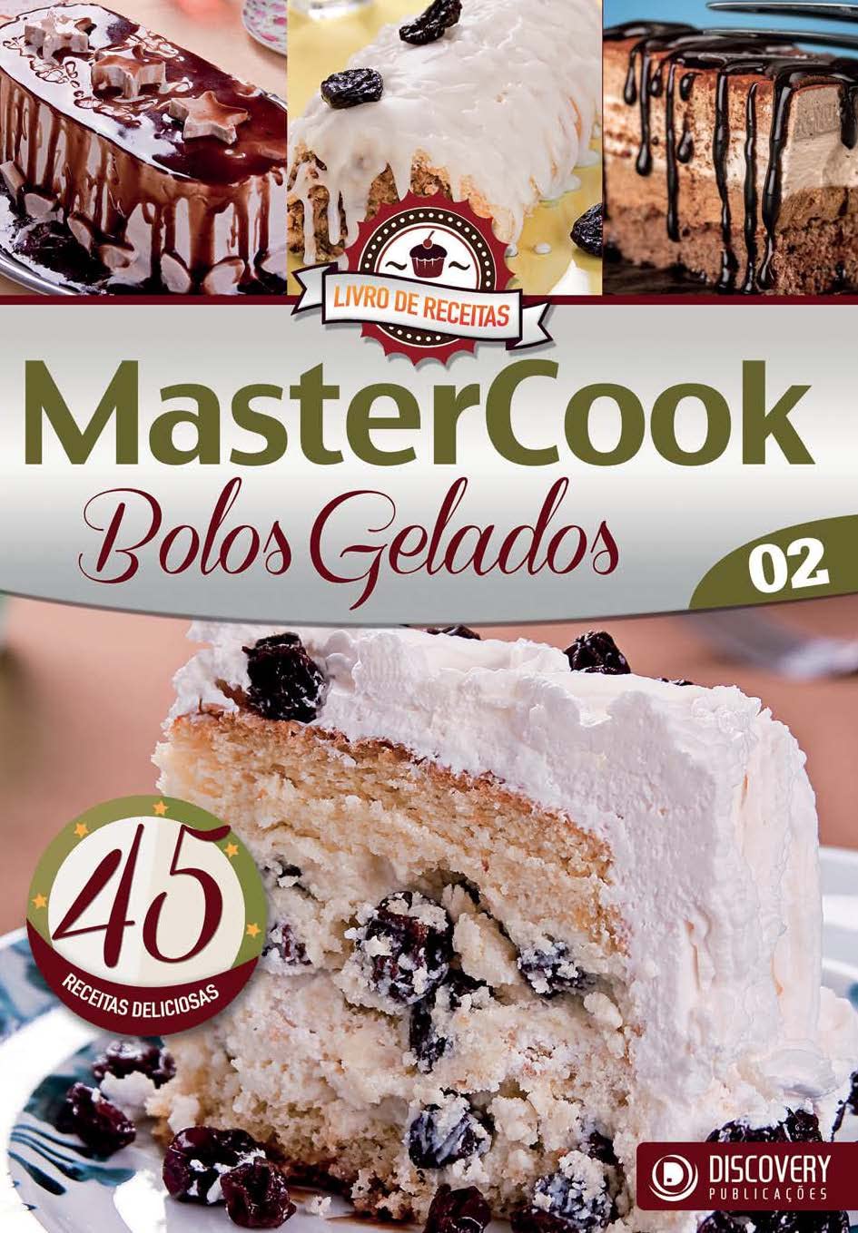 ler totalmente Livro de Receitas - MasterCook Ed. 02 - Bolos Gelados (Discovery Publicações)