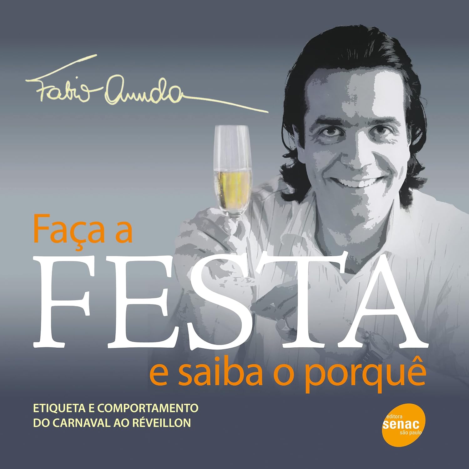 Faça a festa e saiba o porquê: etiqueta e comportamento do carnaval ao réveillon