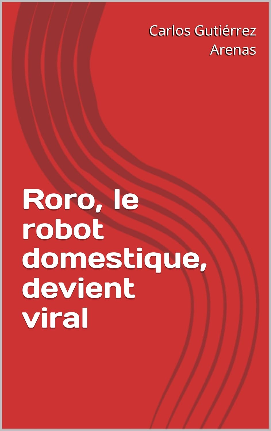 capítulo por capítulo baixar Roro, le robot domestique, devient viral (French Edition)
