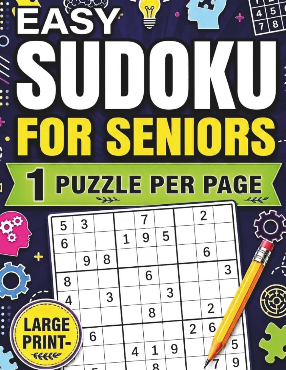 ler totalmente Easy Sudoku for Seniors Large Print: Big Print Sudoku Book for Seniors and Beginners with Solutions | Sudoku 1 Puzzle Per Page | Brain Games for Adults & Seniors (Seniors Brain Games Series)
