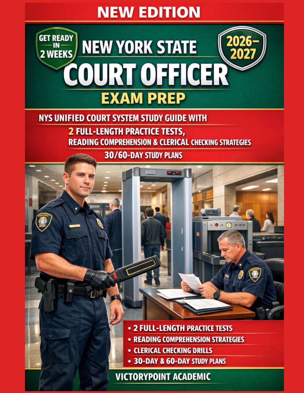 capítulo por capítulo baixar NEW YORK STATE COURT OFFICER EXAM PREP: NYS UNIFIED COURT SYSTEM STUDY GUIDE WITH 2 FULL-LENGTH PRACTICE TESTS, READING COMPREHENSION & CLERICAL CHECKING STRATEGIES + 30/60-DAY STUDY PLANS