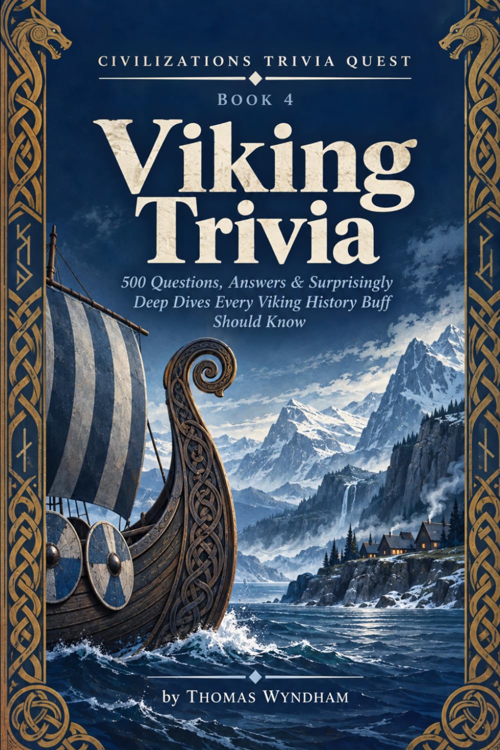 capítulo por capítulo baixar Viking Trivia: 500 Questions, Answers & Surprisingly Deep Dives Every Viking History Buff (and Every Curious Mind Who's Never Cracked a History Book) Should Know (Civilizations Trivia Quest)