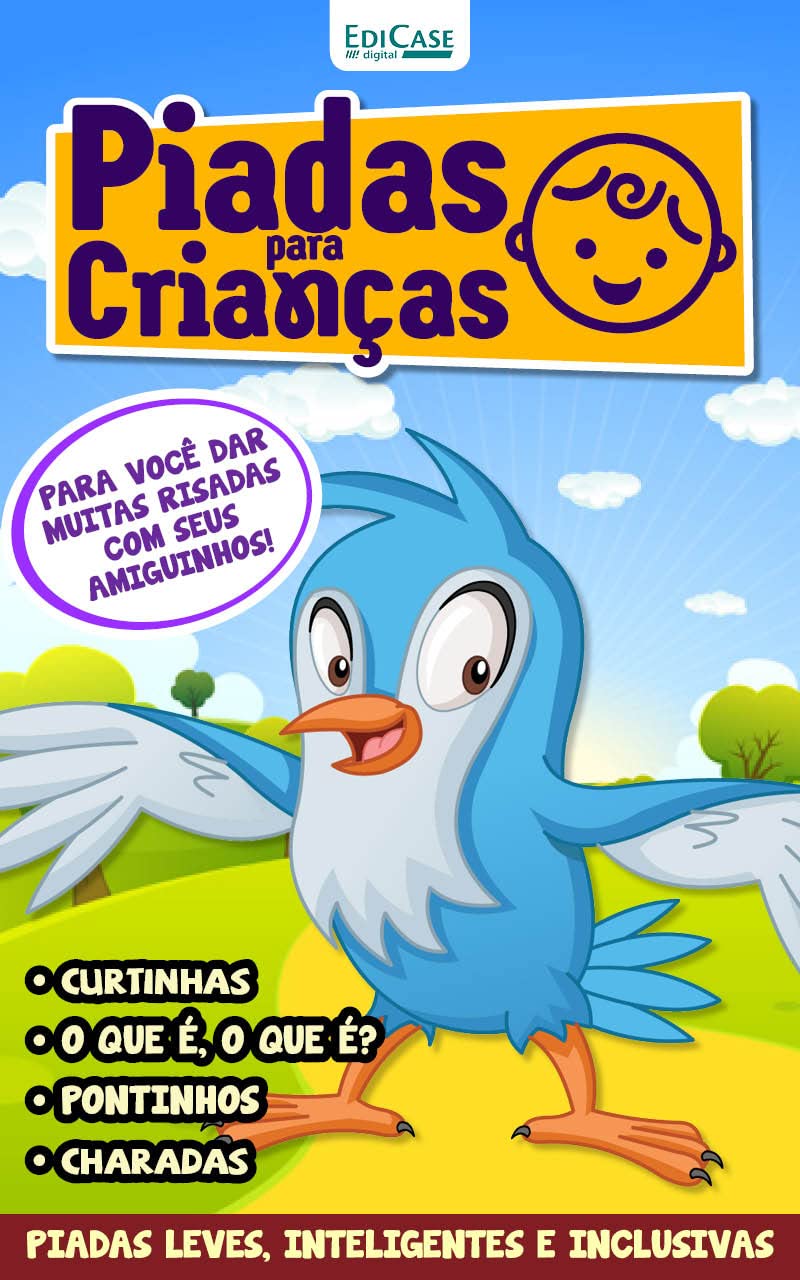 Piadas Para Crianças Ed. 99 - Curtinhas, O que é, o que é? E Charadas (EdiCase Publicações) baixar livro de graça