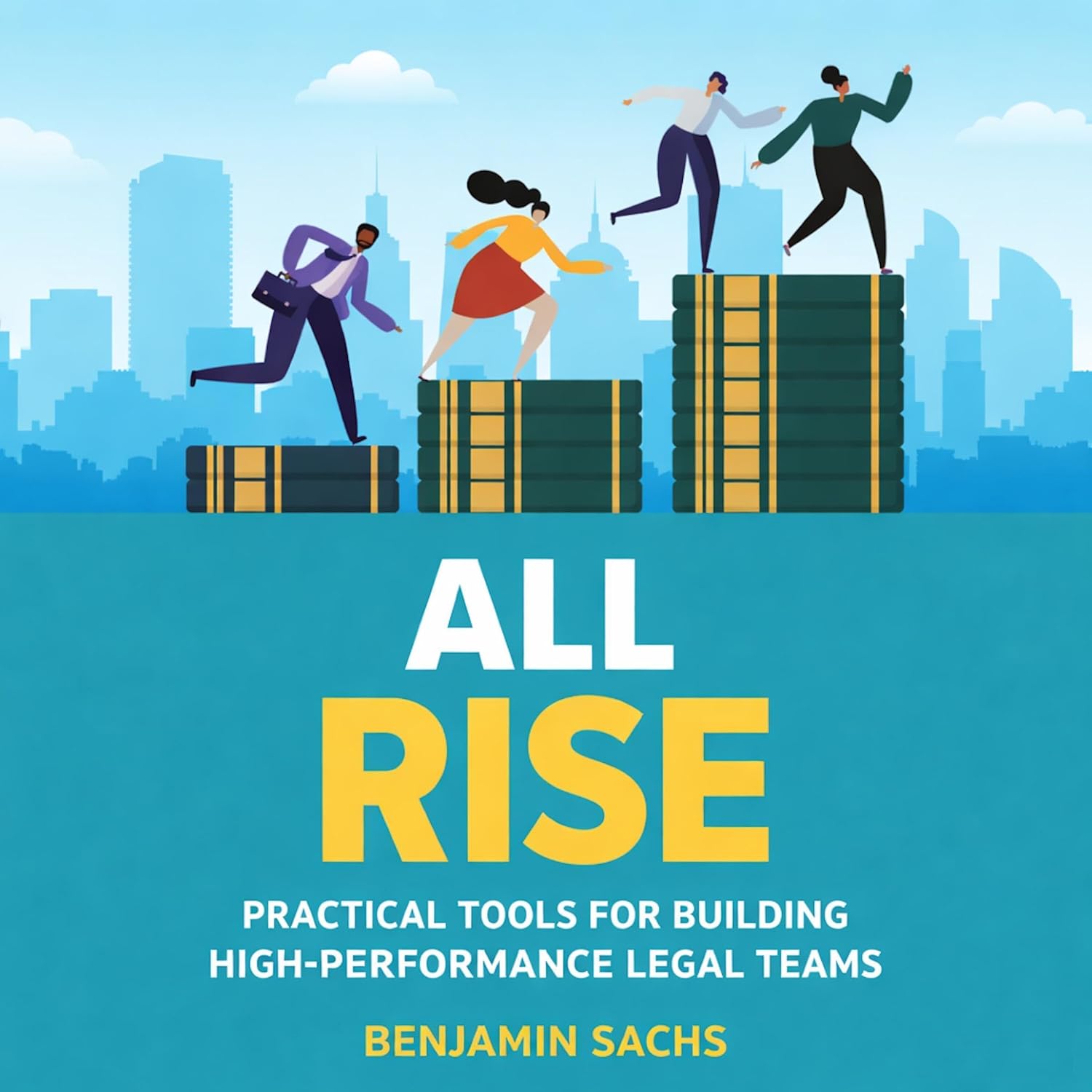capítulo por capítulo baixar All Rise: Practical Tools for Building High-Performance Legal Teams