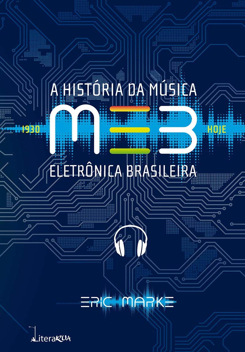 MEB: A História da Música Eletrônica Brasileira baixar o livro de graça