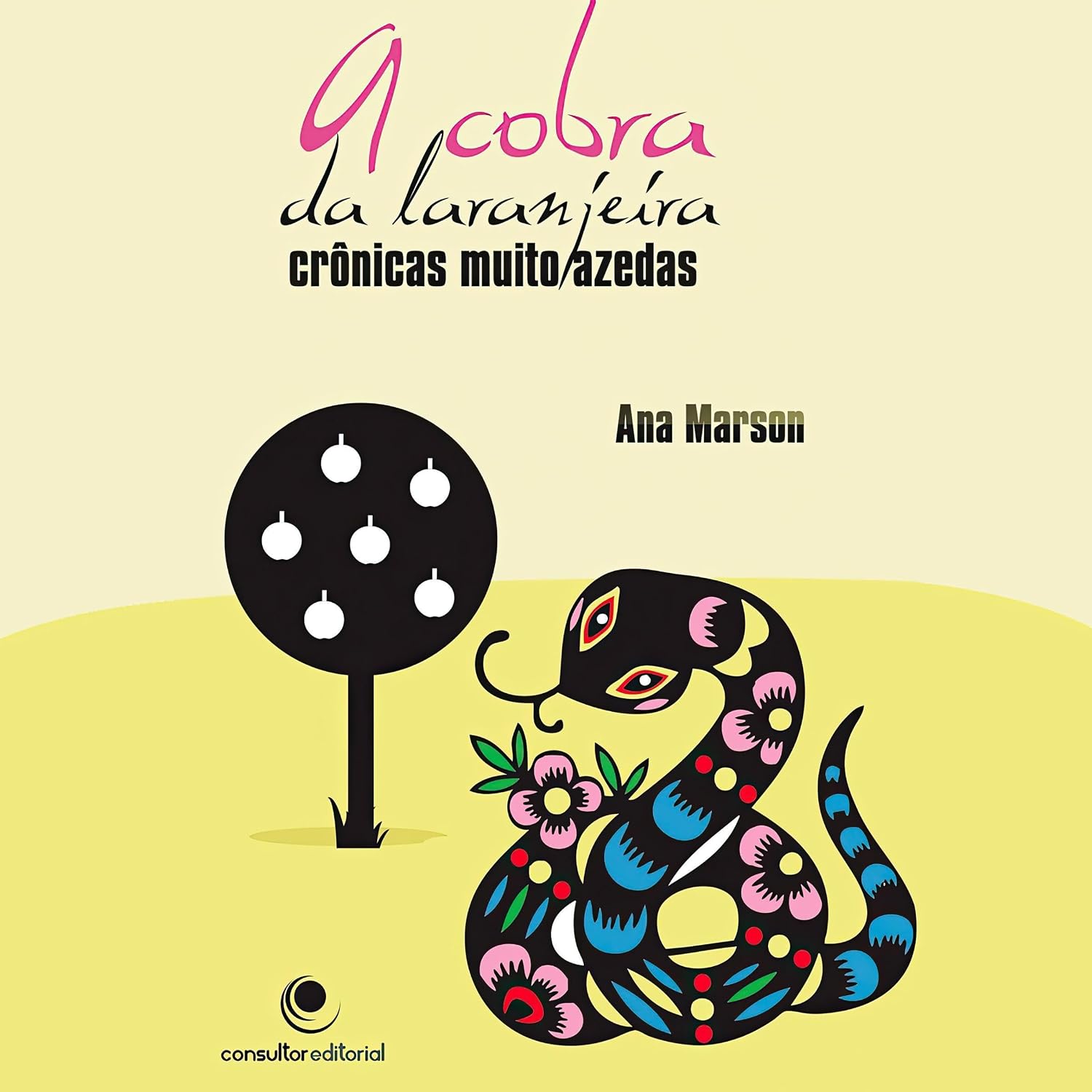 capítulo por capítulo baixar A Cobra da Laranjeira: Crônicas muito azedas