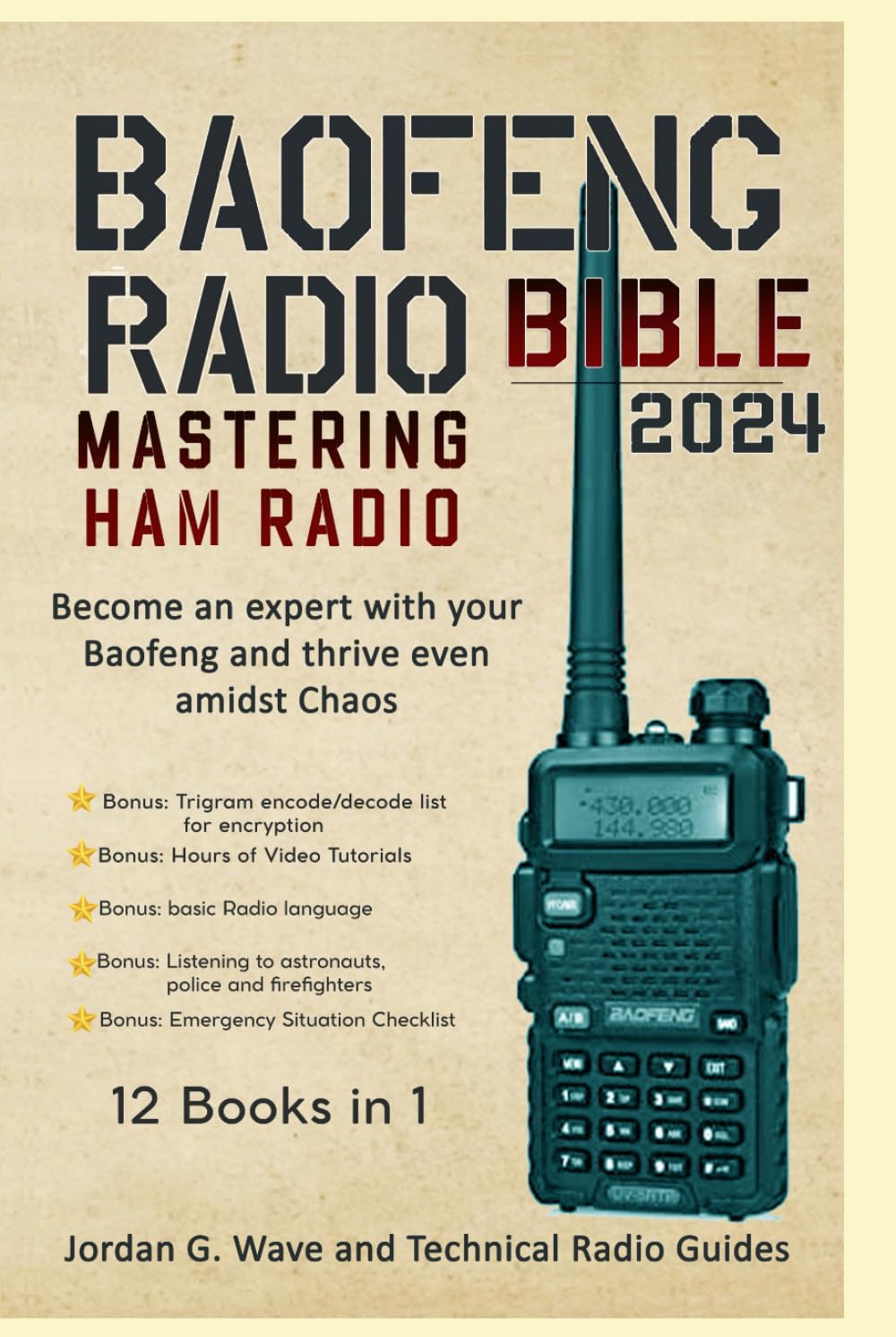 ler totalmente Baofeng Radio Bible 2024: Mastering HAM Radio: Become an Expert with your Baofeng and thrive even amidst Chaos